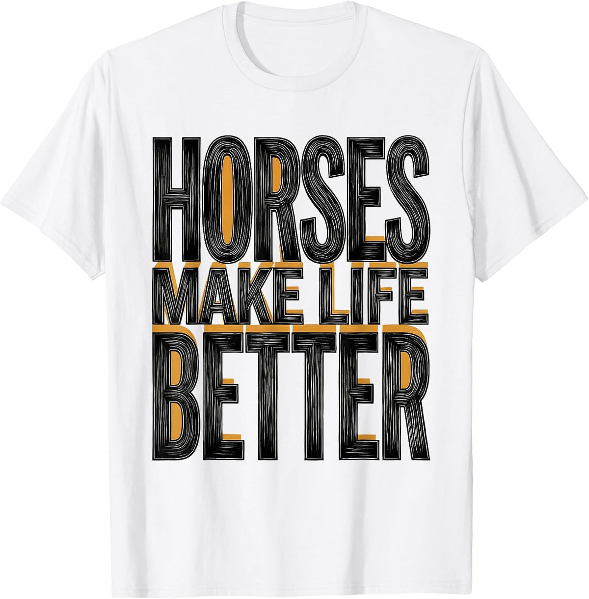 Men's Horses Make Life Better Equestrian Design T-Shirt - White