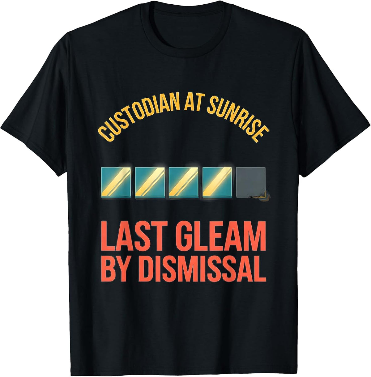 Men's Custodian At Sunrise, Last Gleam By Dismissal Funny T-Shirt - Black