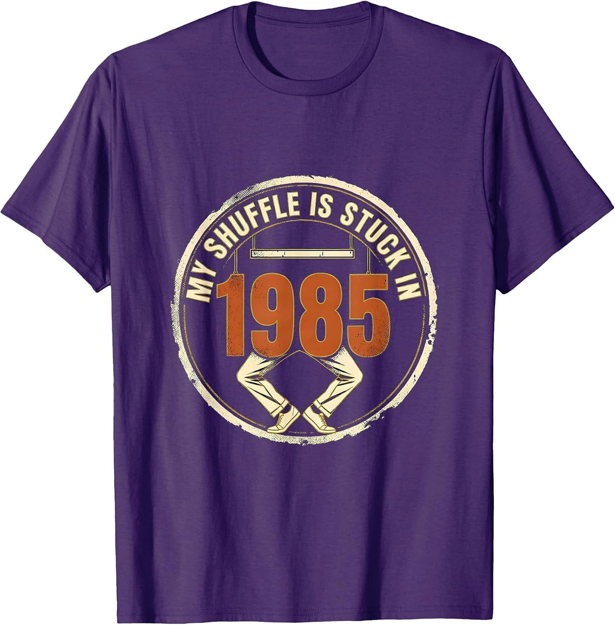 My Shuffle Is Stuck In 1985 Vintage Retro Humor T-Shirt - Purple