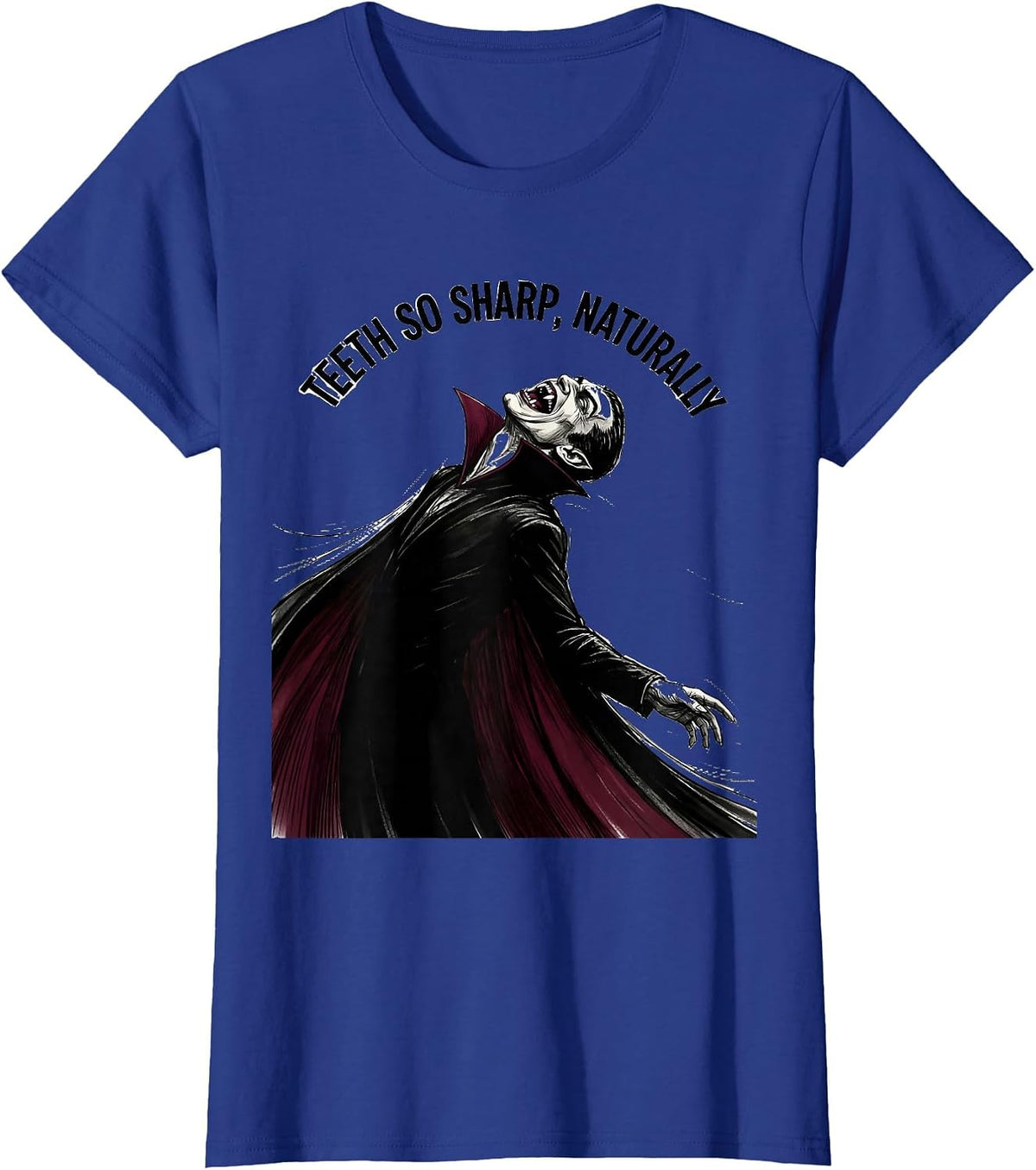 Women's Teeth So Sharp Naturally Dental Halloween Design T-Shirt - Royal Blue