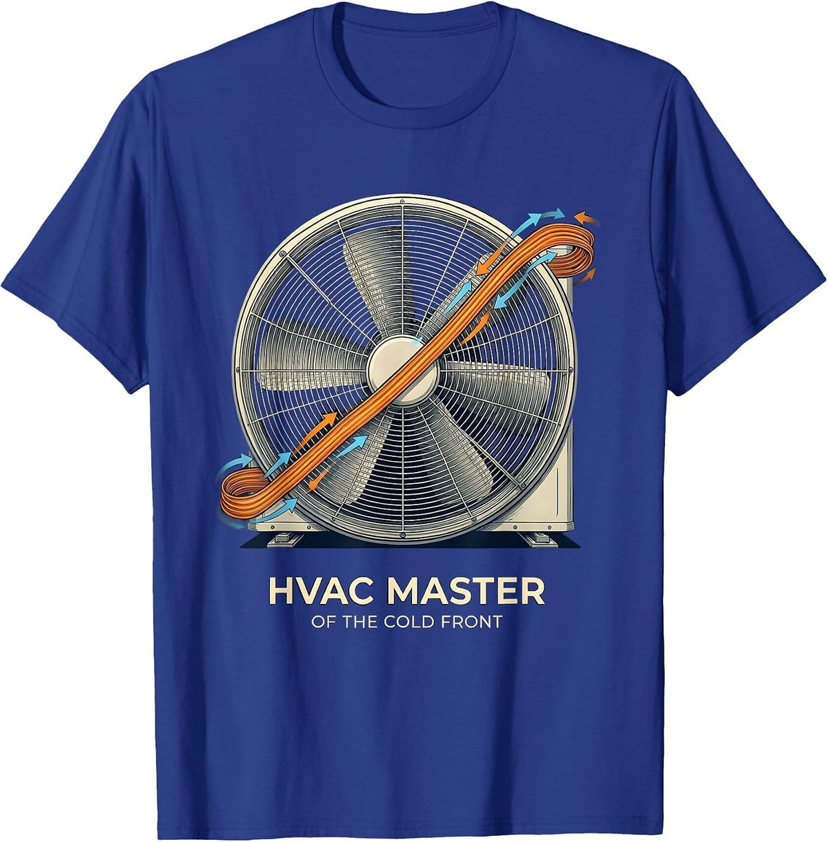 HVAC Master Of The Cold Front Funny HVAC Tech Gift T-Shirt - Royal Blue