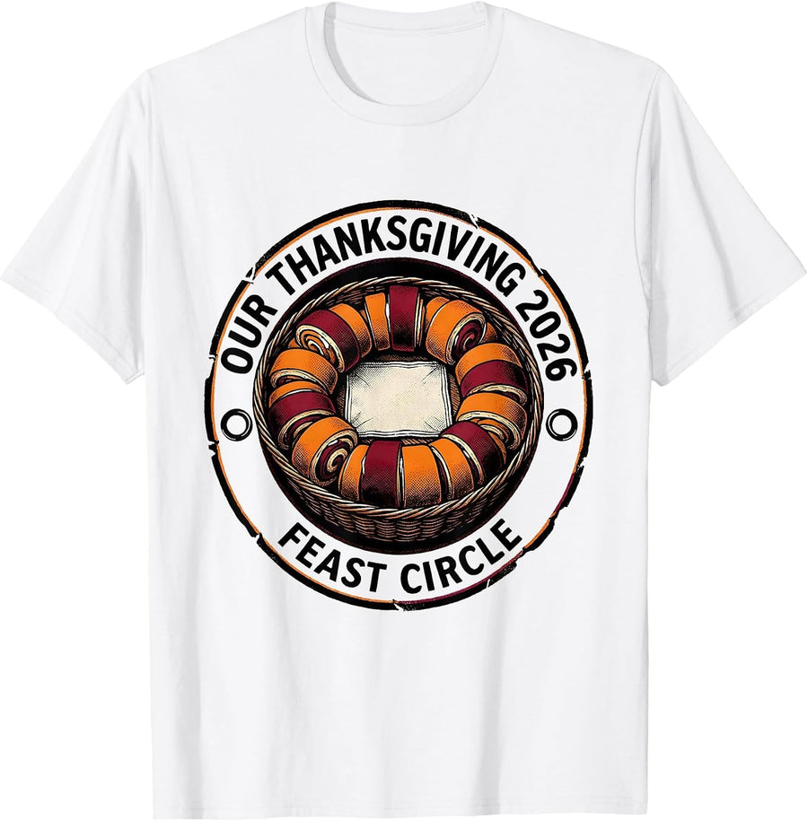 Men's Our Thanksgiving 2026 Feast Circle Family Crew Holiday T-Shirt - White