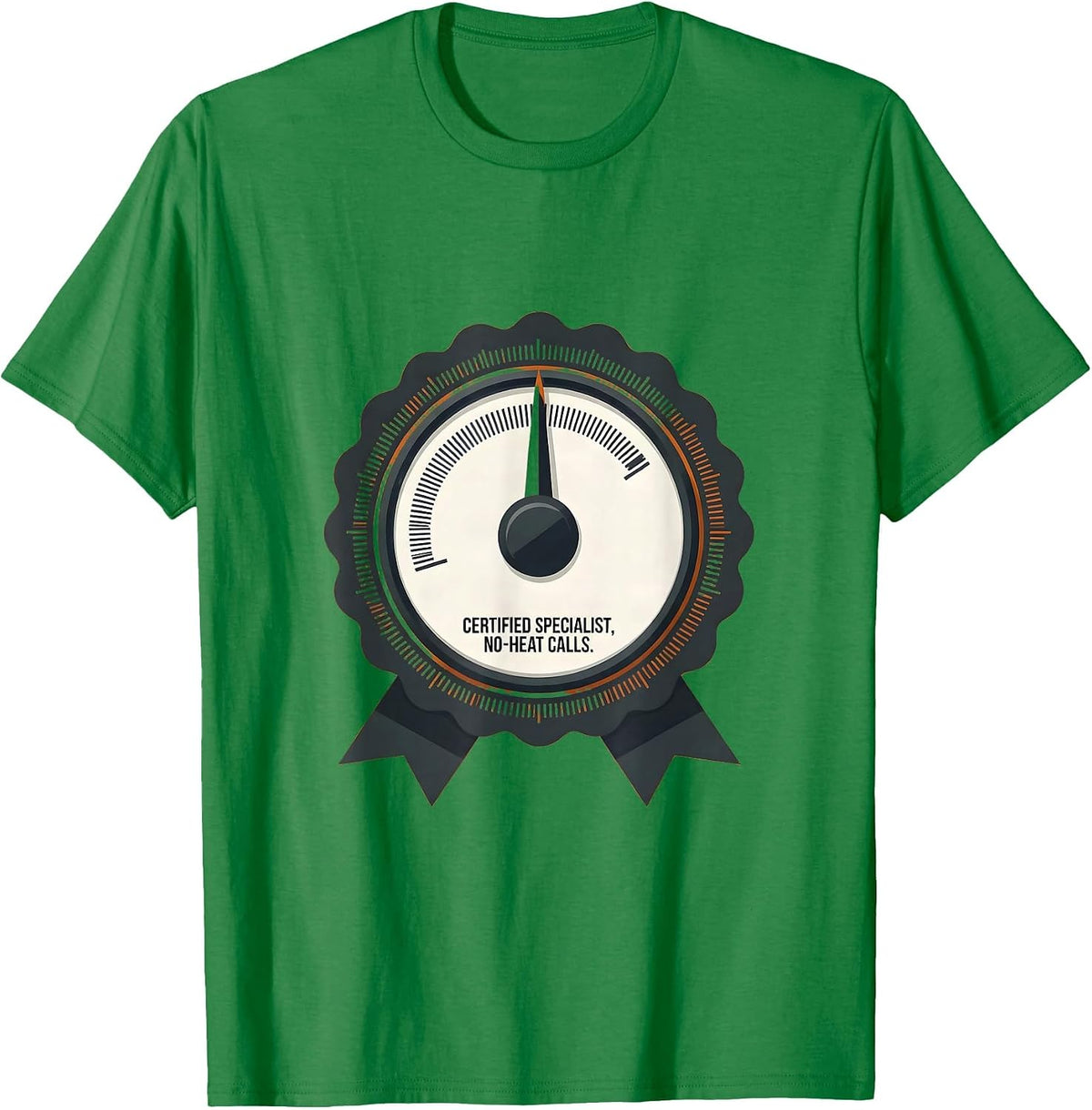 Men's Certified Specialist, No-Heat Calls Funny HVAC Tech Dad T-Shirt - Kelly Green