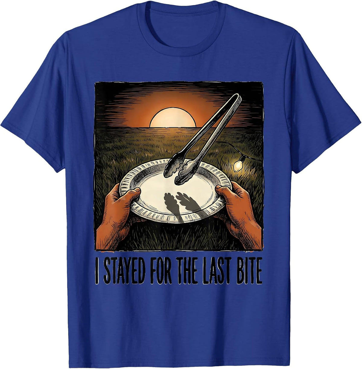 I Stayed For The Last Bite Funny BBQ Pitmaster Grill Dad T-Shirt - Royal Blue