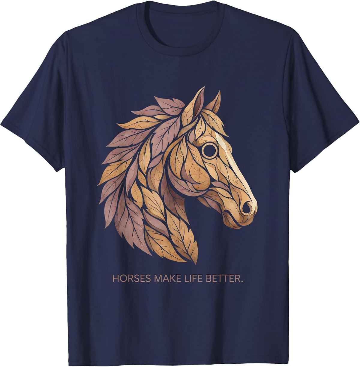 Horses Make Life Better Equestrian Design T-Shirt - Navy Blue
