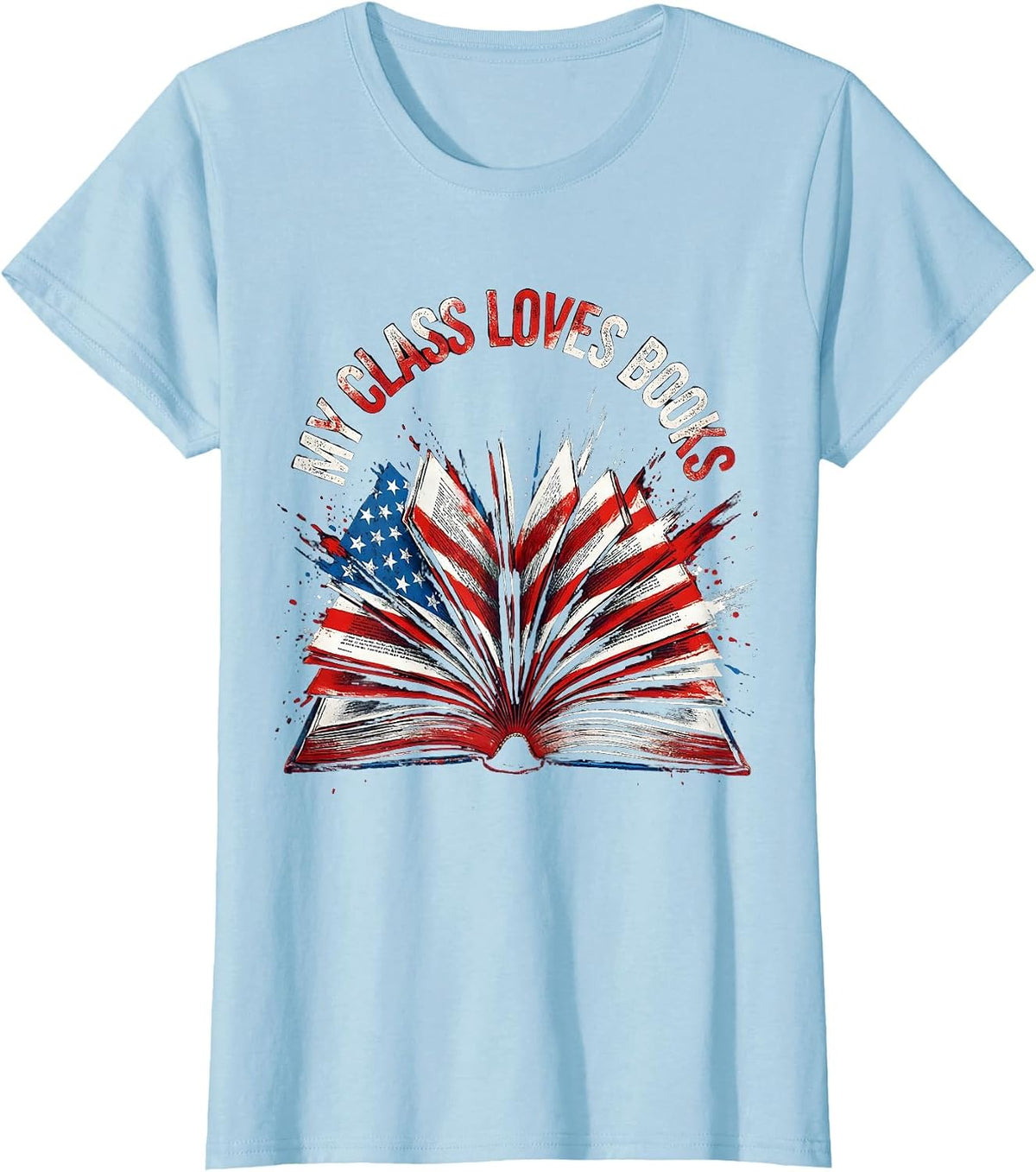 My Class Loves Books Reading Teacher Design T-Shirt - Baby Blue