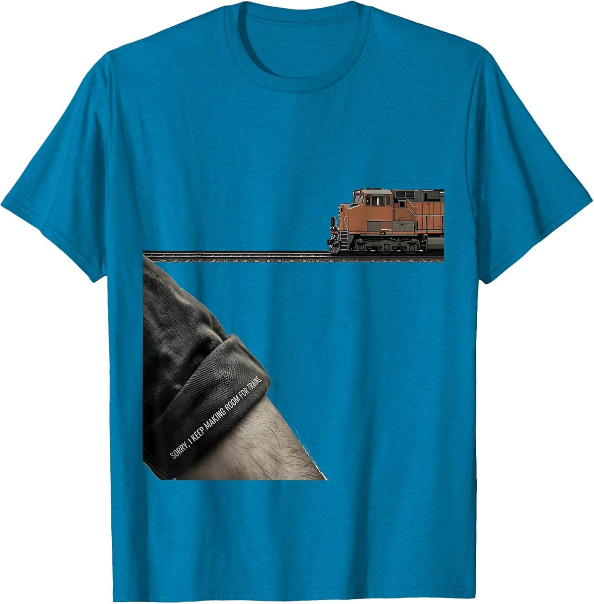 Sorry I Keep Making Room For Trains Funny Train Enthusiast T-Shirt - Sapphire Blue