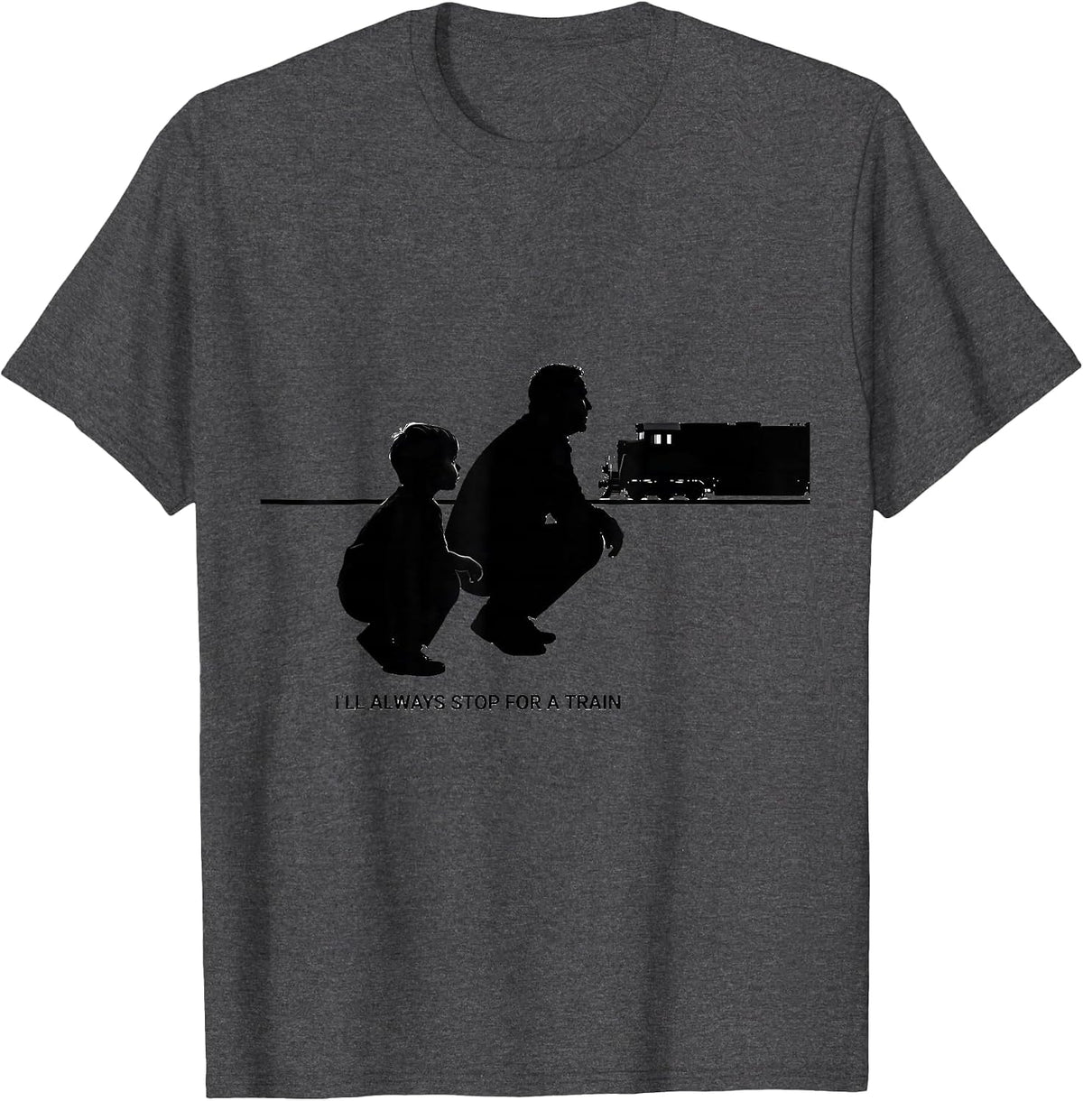 Men's I'll Always Stop For A Train Funny Train Enthusiast Model T-Shirt - Dark Heather Grey