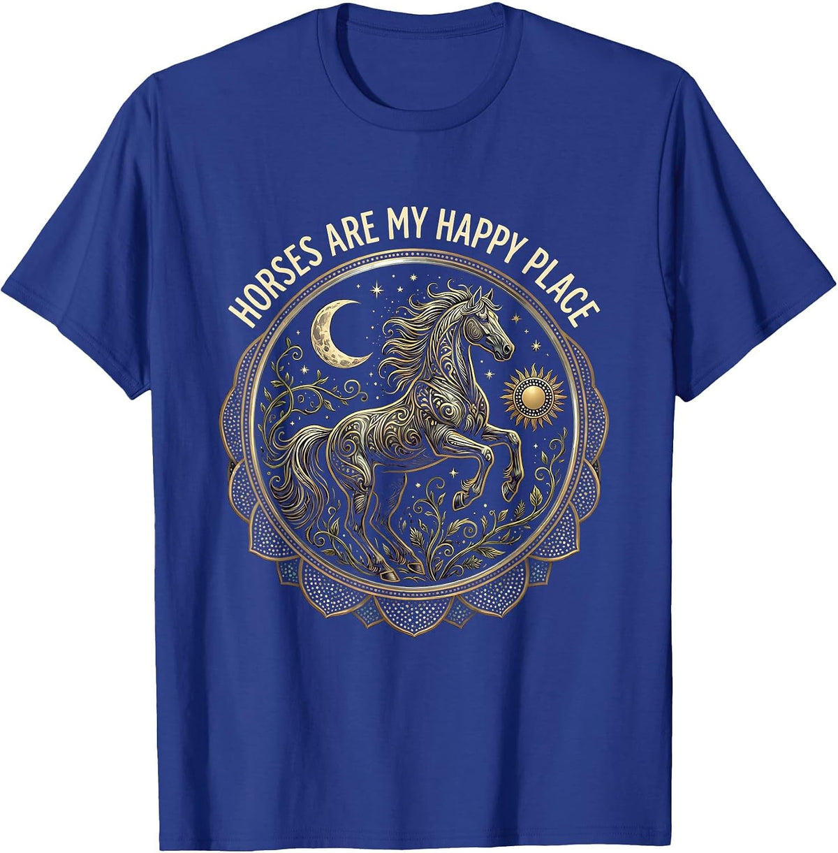 Horses Are My Happy Place Equestrian Design T-Shirt - Royal Blue