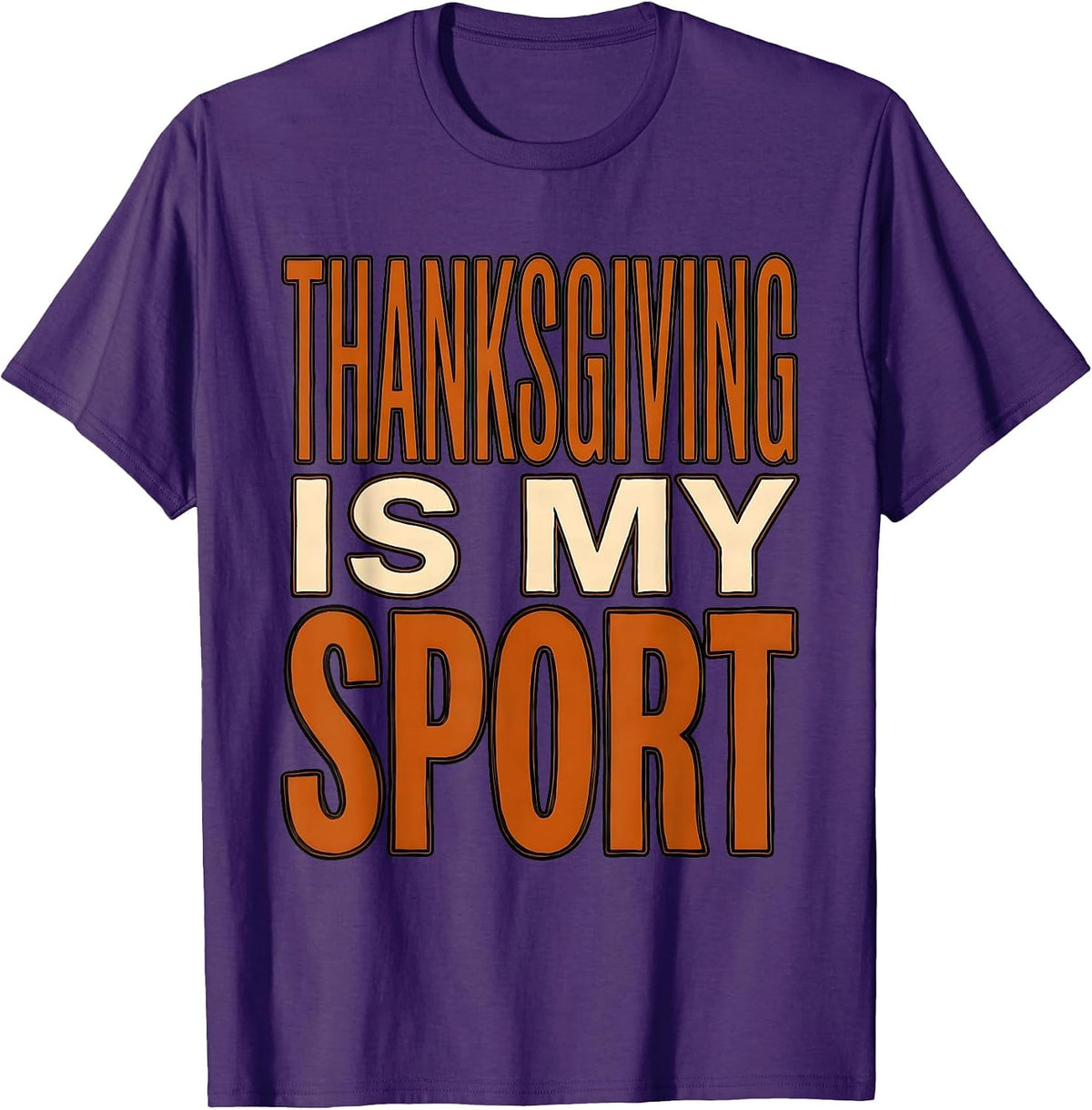 Thanksgiving Is My Sport Funny Holiday Design T-Shirt - Purple