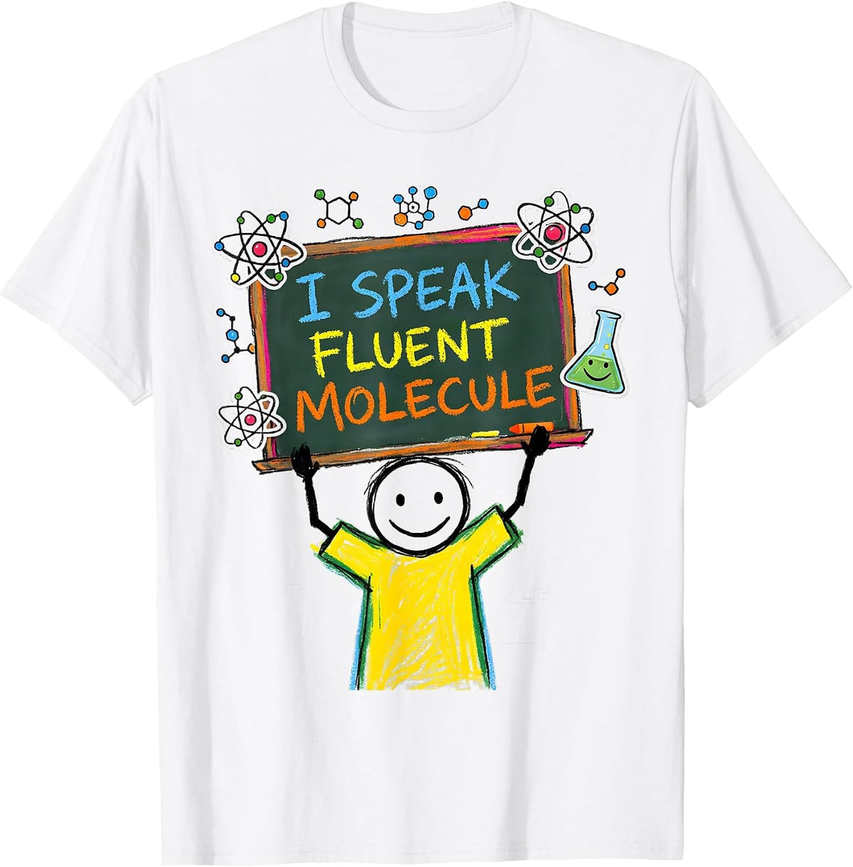Men's I Speak Fluent Molecule Science Teacher Design T-Shirt - White