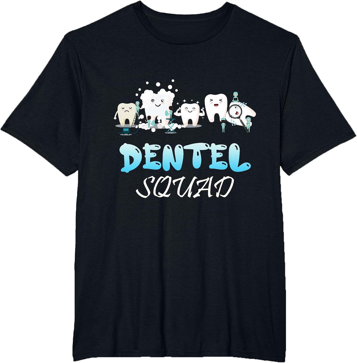 Funny Teeth Dental Squad Dentist Dental Care Team T-Shirt - Black