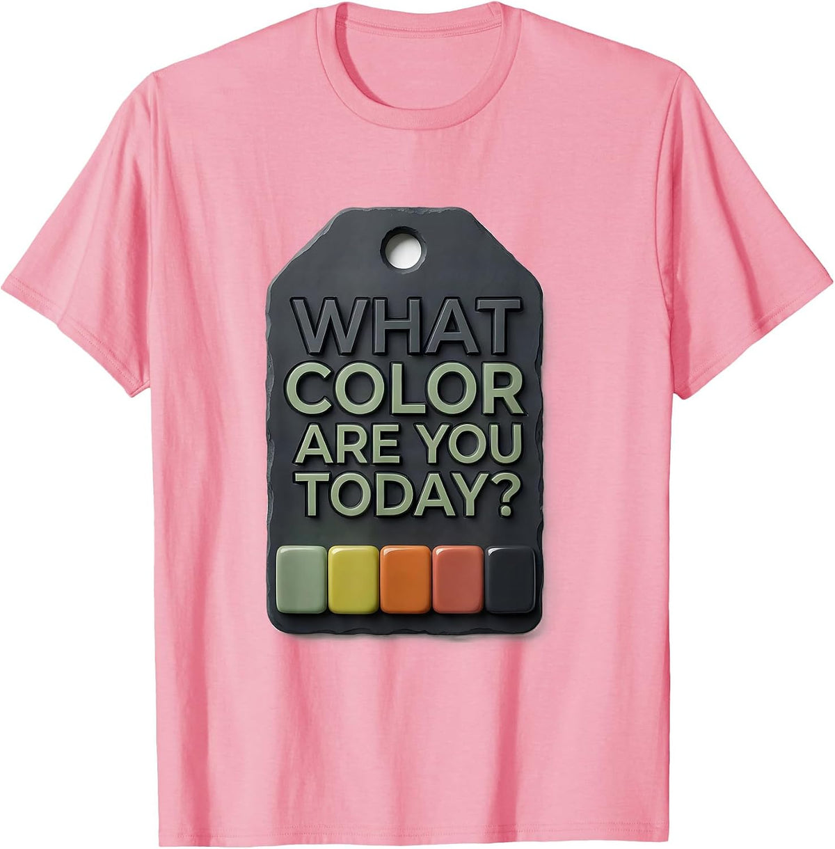 Men's What Color Are You Today? Funny School Counselor Mental T-Shirt - Pink