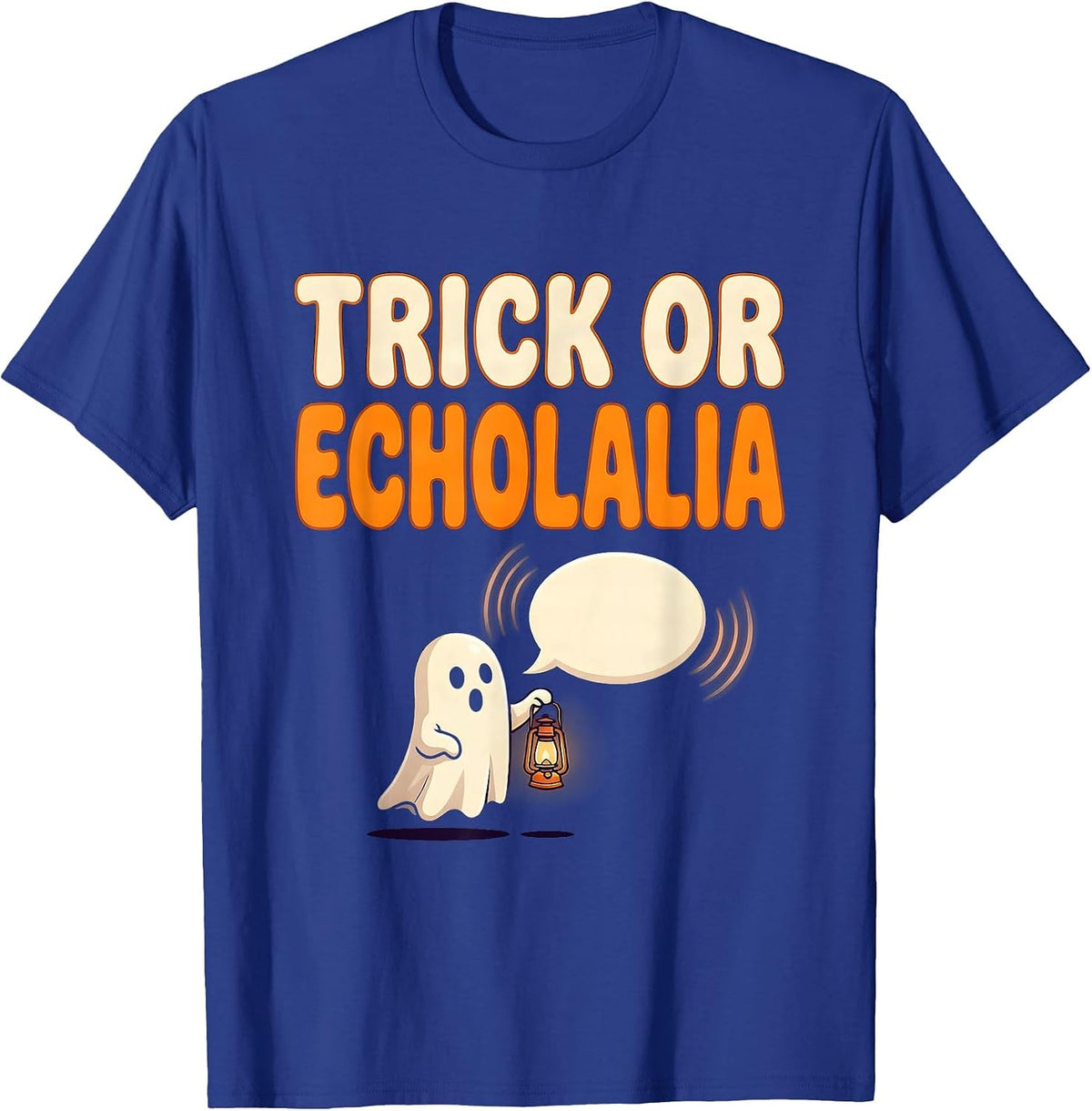 Trick Or Echolalia Whimsical Speech Therapy SLP Teacher T-Shirt - Royal Blue