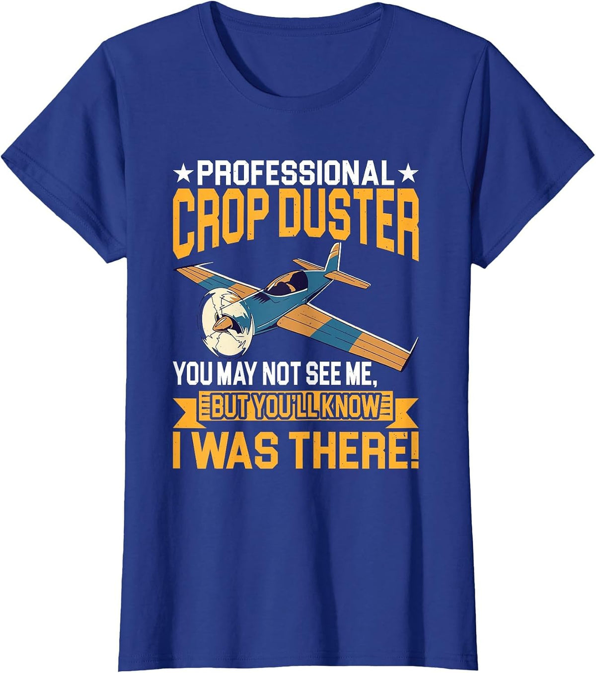 Professional I was There Spray Plane T-Shirt - Royal Blue
