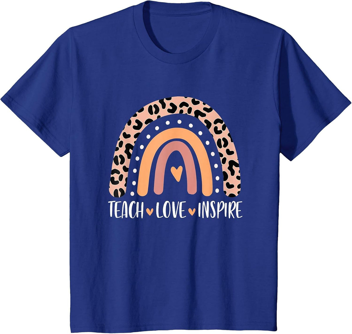 Boho Leopard Rainbow Teacher Life Teach Love Inspire T-Shirt - Royal Blue