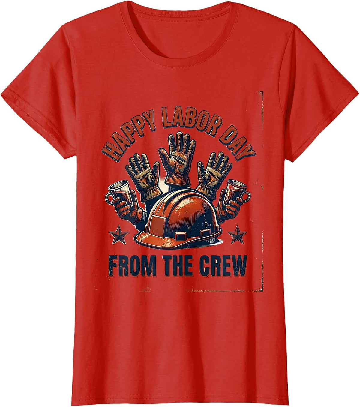 Happy Labor Day From The Crew Vintage Union Worker Pride T-Shirt - Red