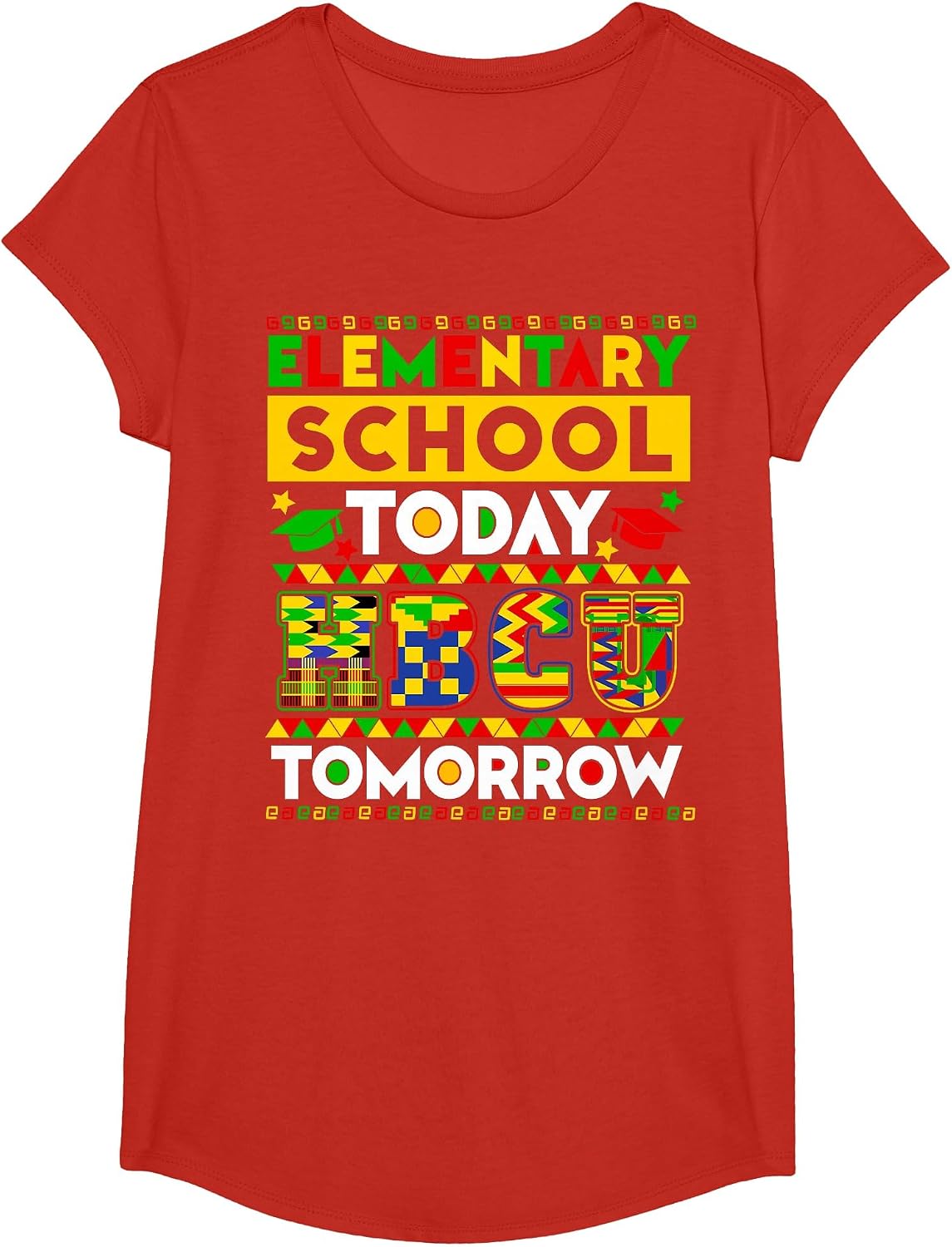 Future HBCU Grad Elementary School Today HBCU Tomorrow Kids T-Shirt - Girls Red