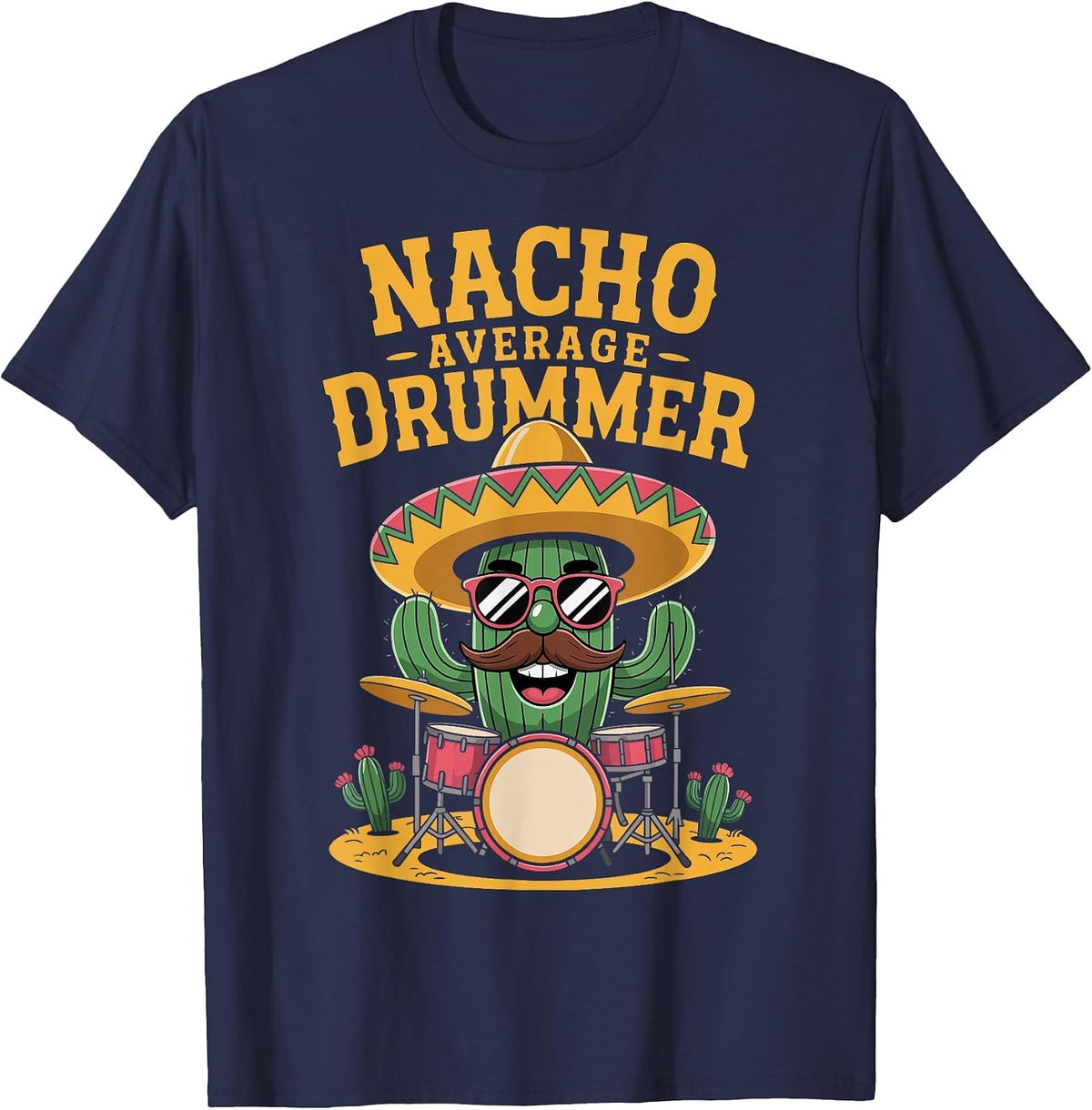 Nacho Average Drummer T-Shirt - Navy Blue