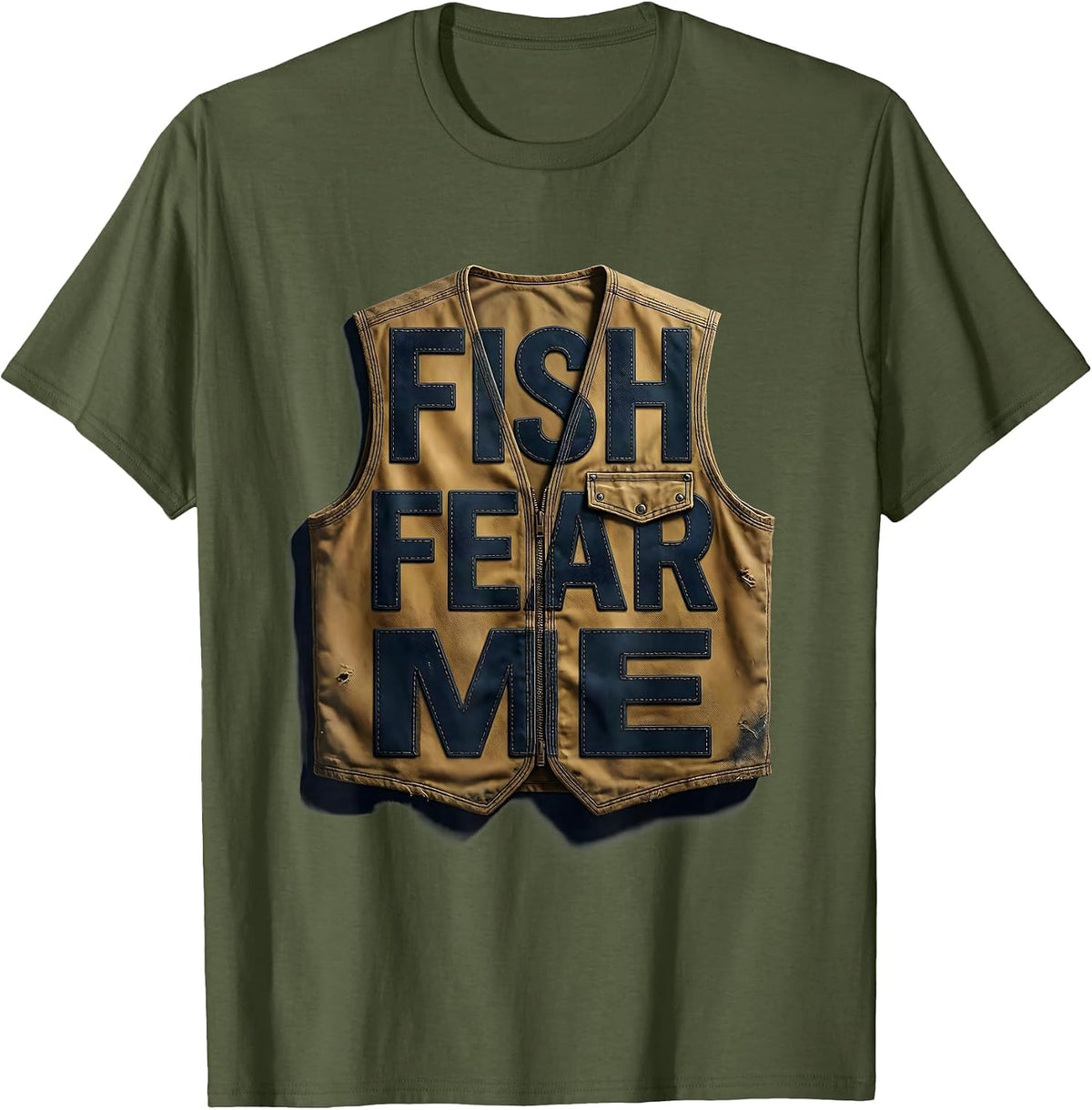 Fish Fear Me Funny Fishing Graphic Design T-Shirt - Olive Green