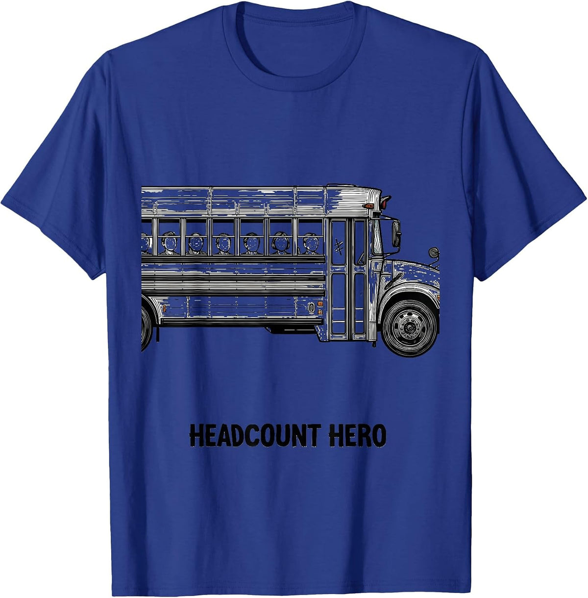 Headcount Hero Playful School Bus Teacher Field Trip Humor T-Shirt - Royal Blue