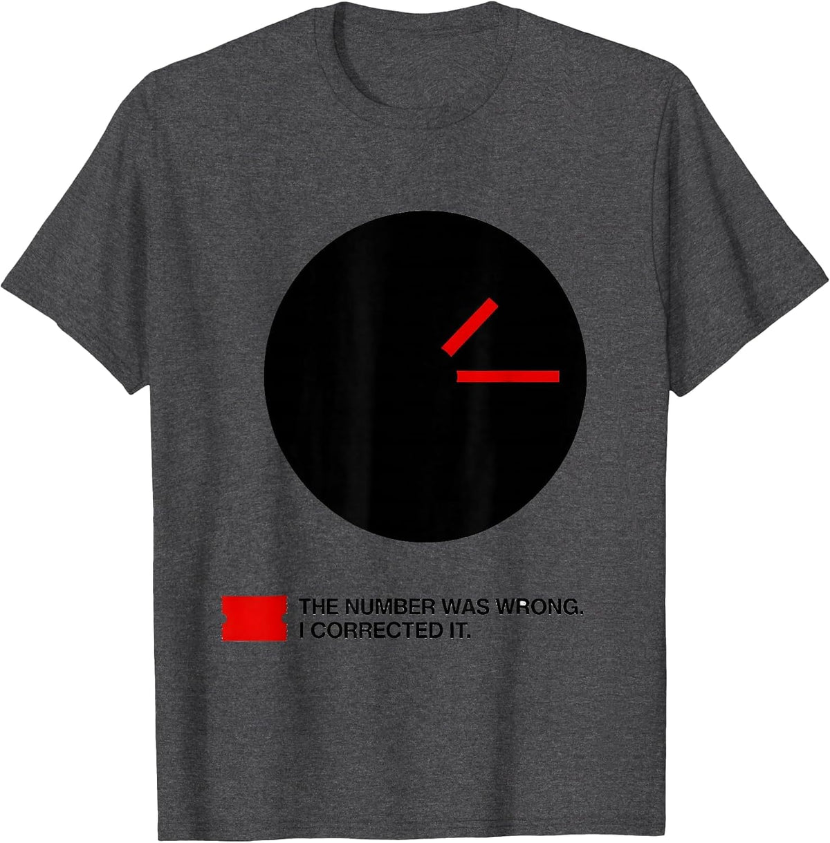 Men's The Number Was Wrong I Corrected It Funny HVAC Technician T-Shirt - Dark Heather Grey