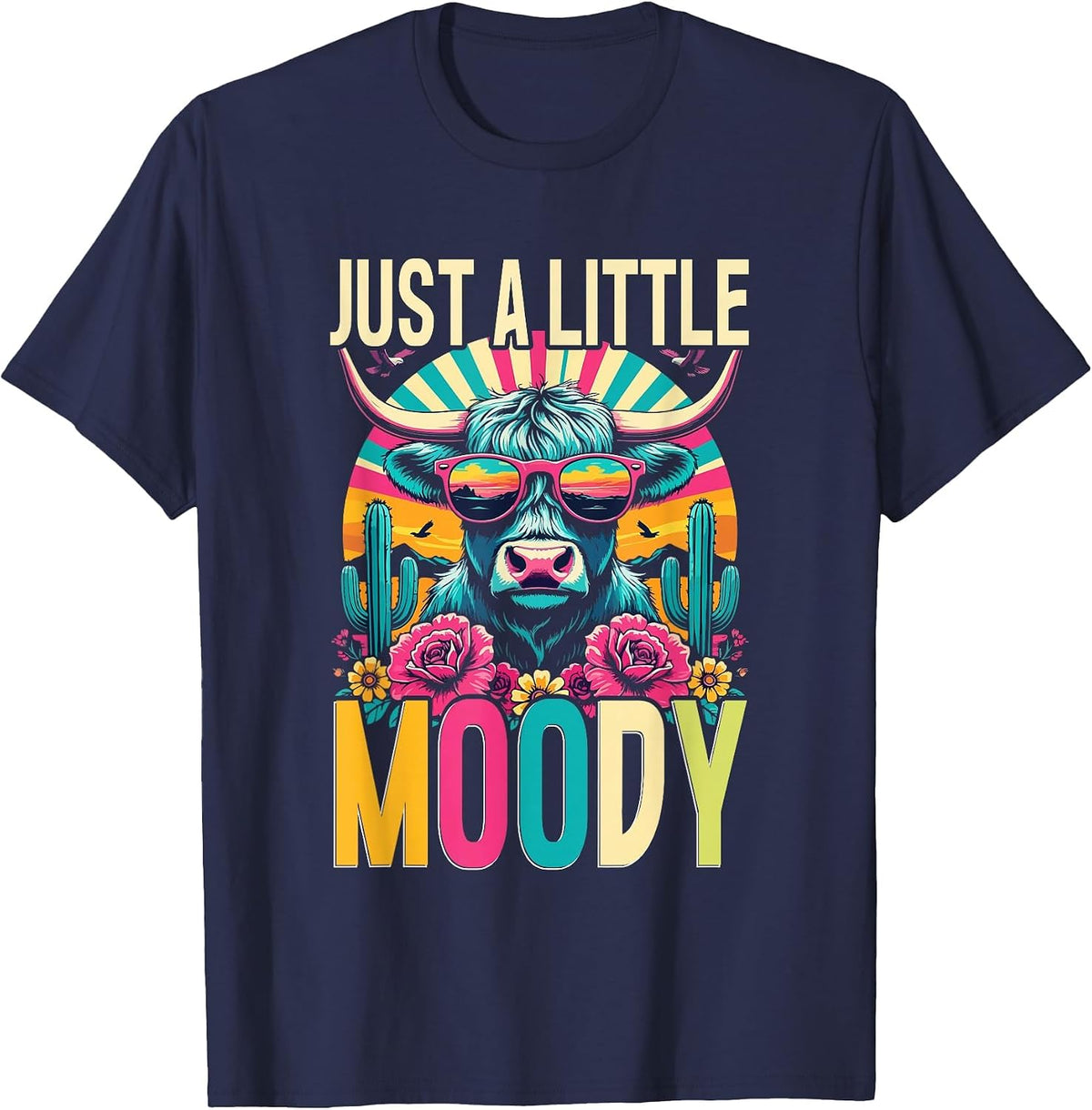 Highland Cow Lover Just A Little Moody Cattle Farmer T-Shirt - Navy Blue