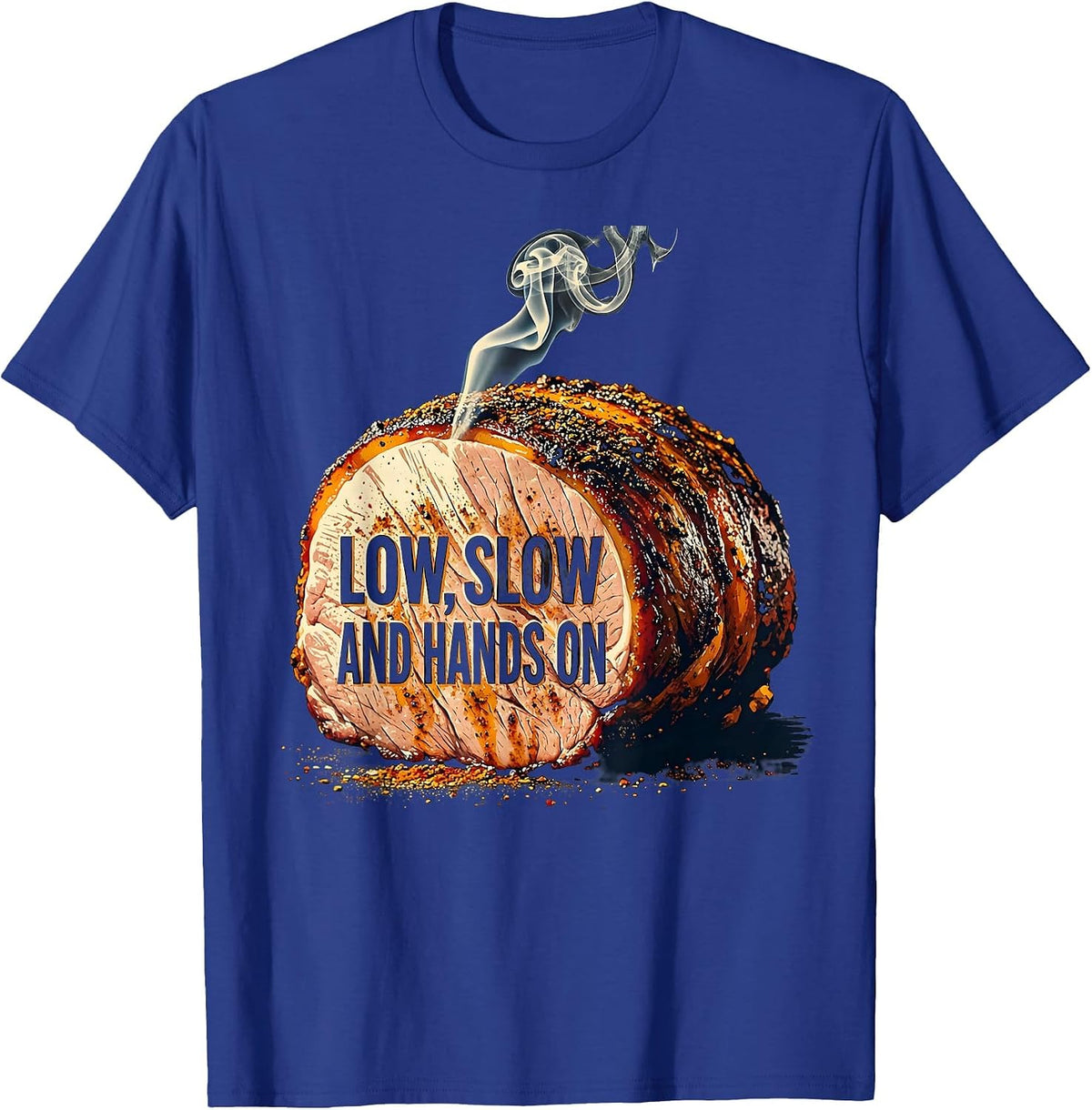 Low, Slow, And Hands On Funny BBQ Grilling Pork Pulled Pork T-Shirt - Royal Blue