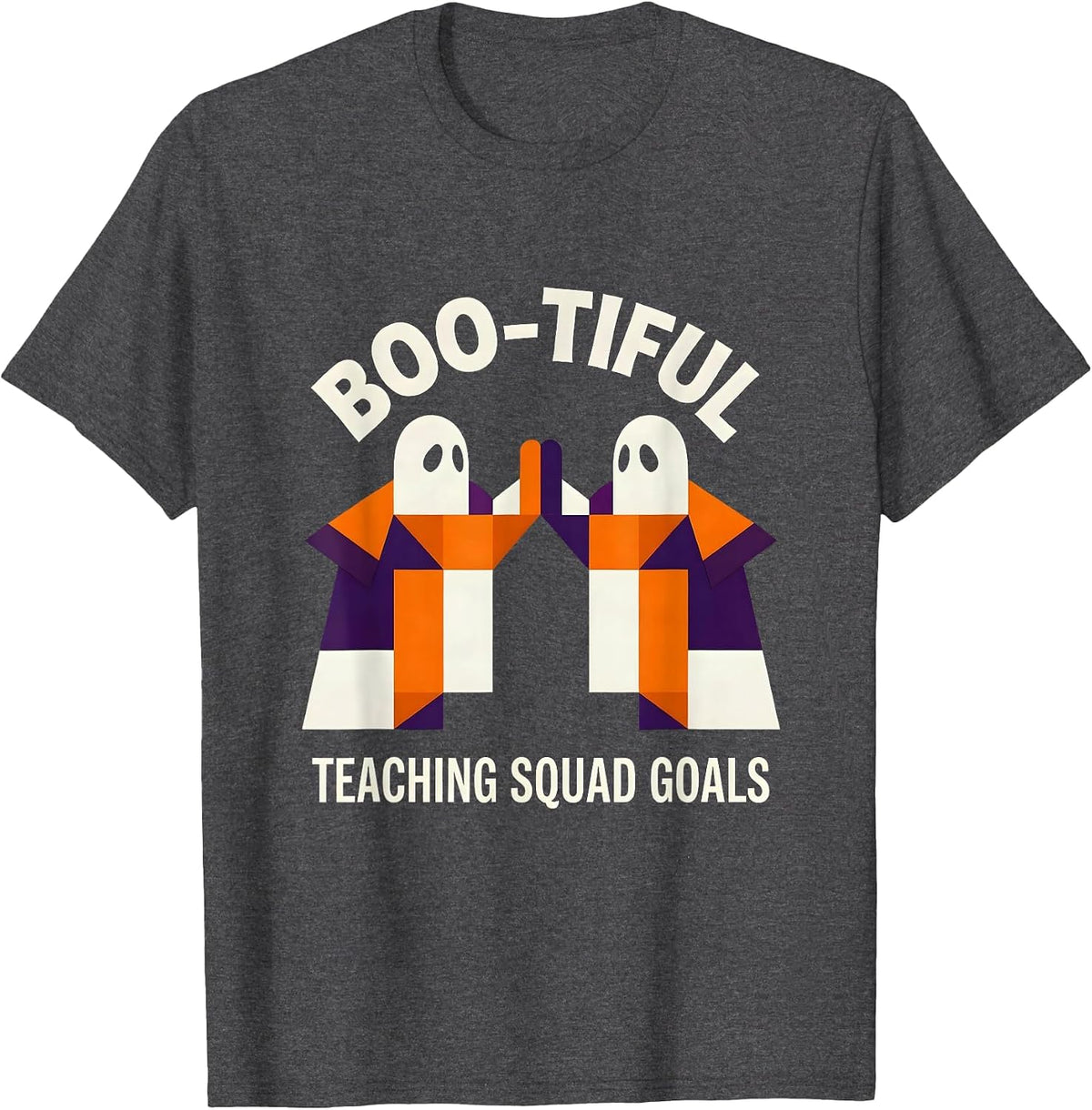 Boo-tiful Teaching Squad Goals Halloween Teacher T-Shirt - Dark Heather Grey