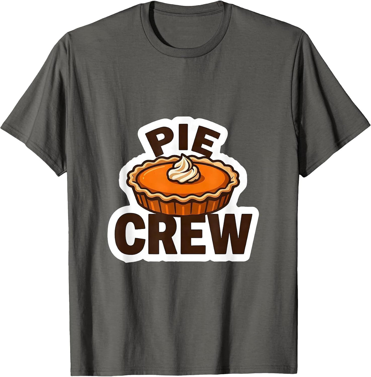 Pie Crew Funny Pumpkin Pie Crew Thanksgiving Halloween T-Shirt - Asphalt Grey