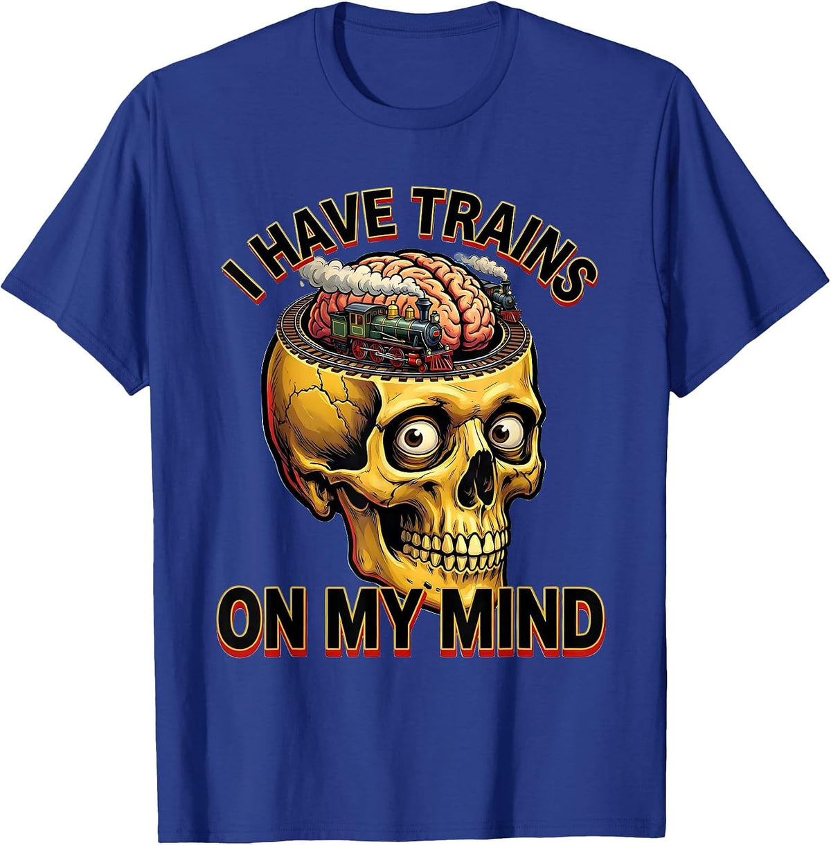 Men's I Have Trains On My Mind Funny Train Enthusiast Model T-Shirt - Royal Blue