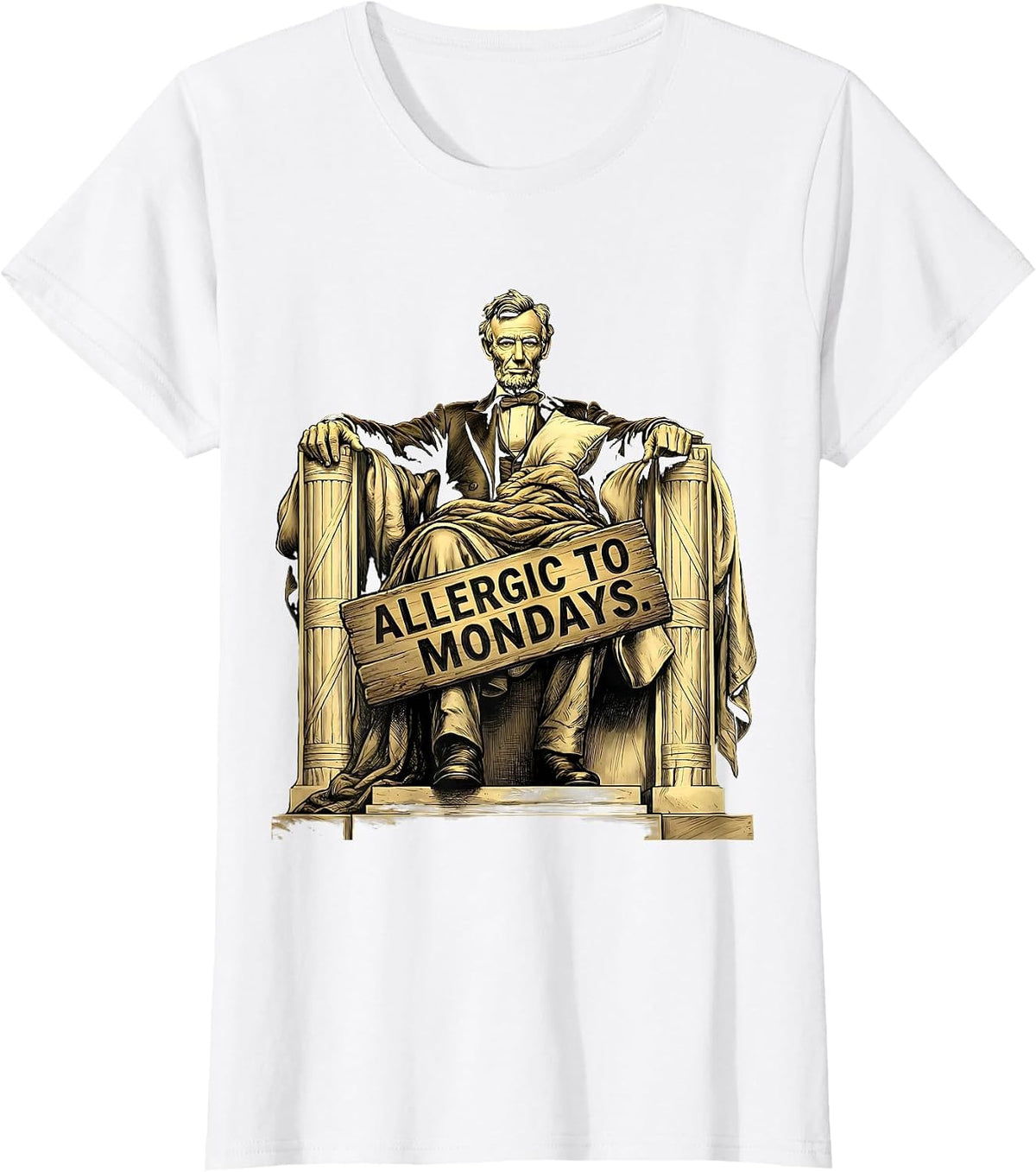 Allergic To Mondays Funny Humor Design T-Shirt - White
