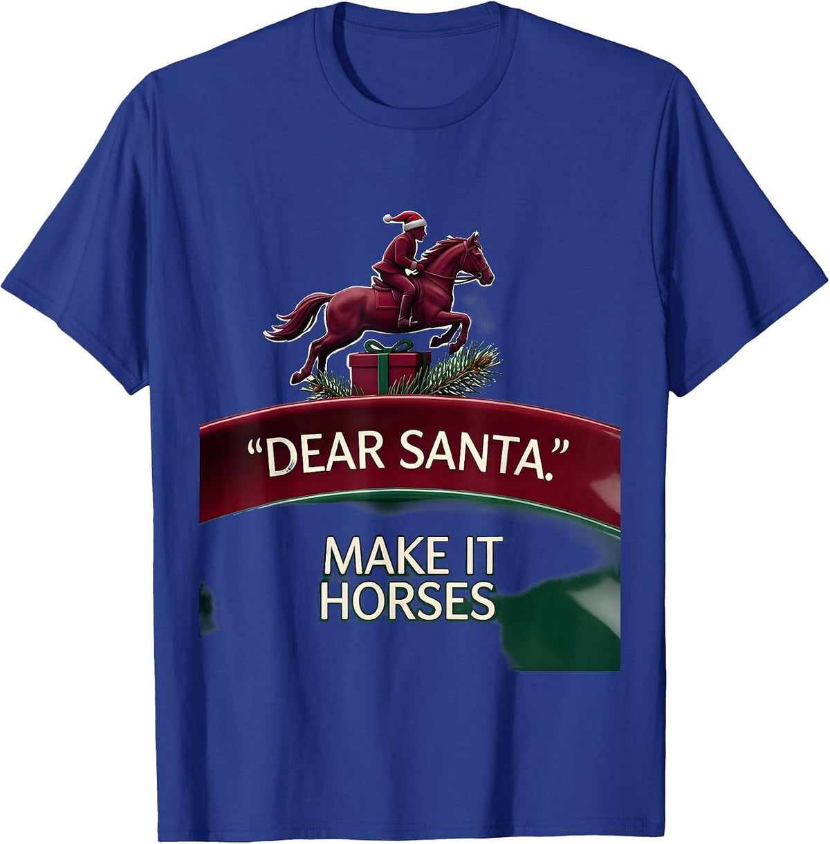 Dear Santa Make It Horses Funny Horse Lover Christmas Pajama T-Shirt - Royal Blue