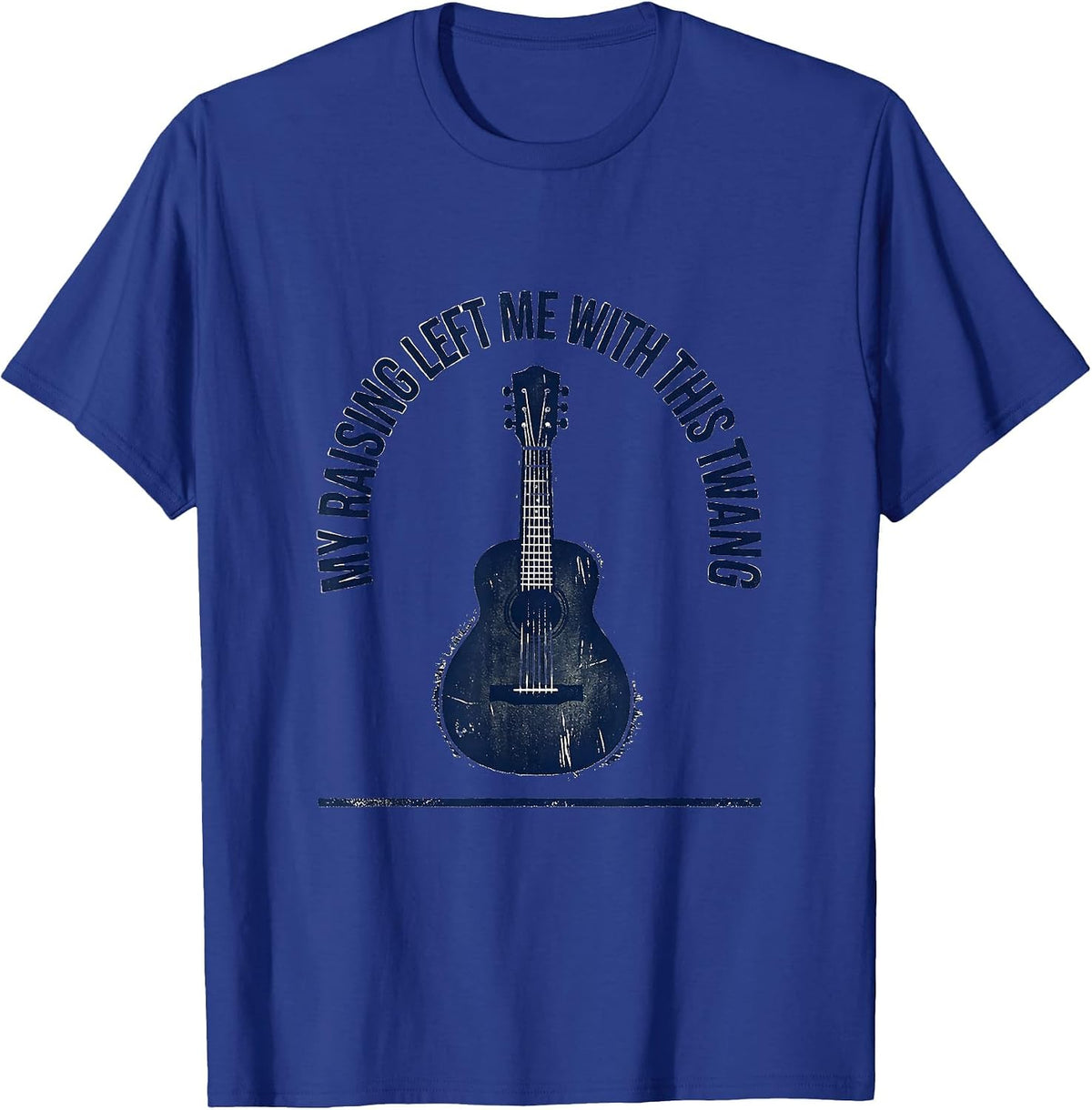 My Raising Left Me With This Twang Rubber Stamp Country T-Shirt - Royal Blue