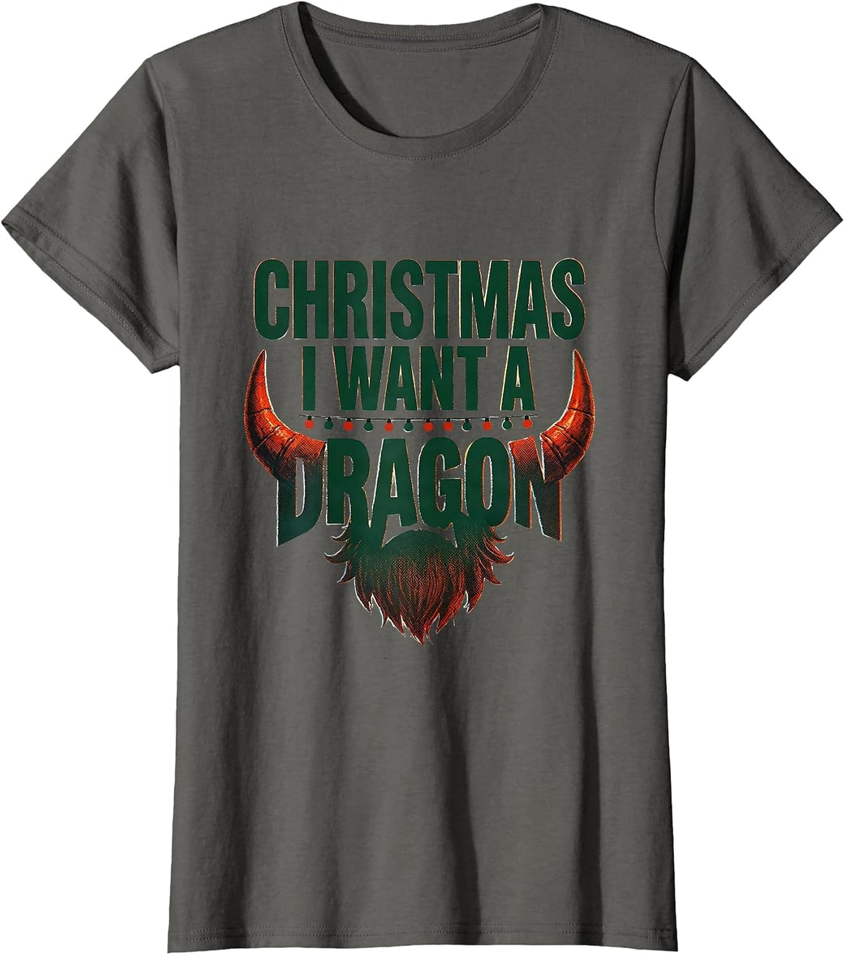 Women's Christmas I Want A Dragon Funny Fantasy Dragon Lover Gift T-Shirt - Asphalt Grey
