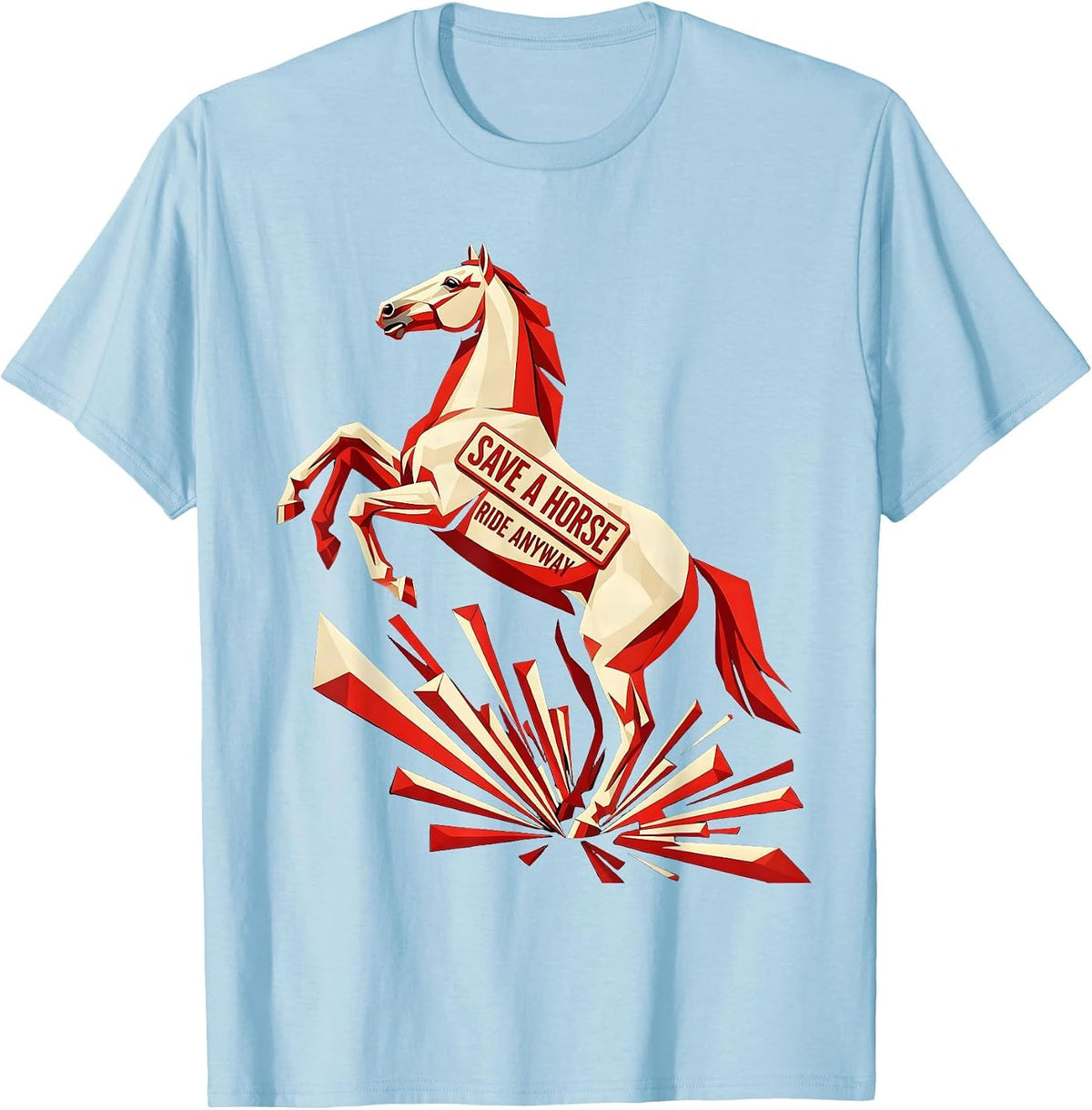Men's Save a Horse Ride Anyway Funny Equestrian Design T-Shirt - Baby Blue