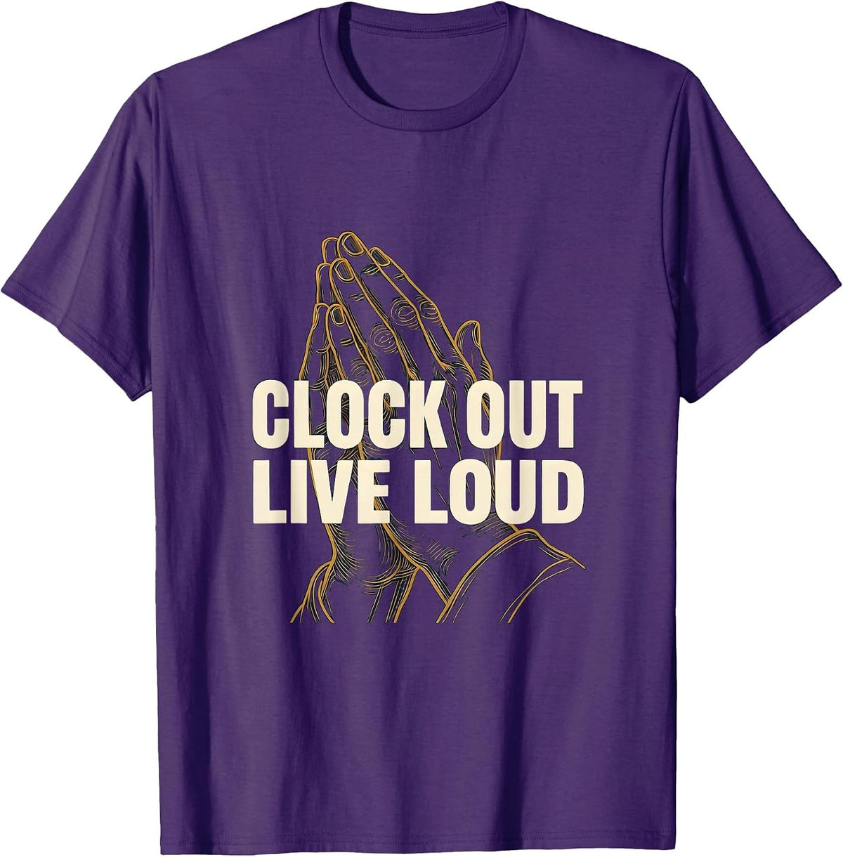 Clock Out Live Loud Labor Day Graphic Design T-Shirt - Purple