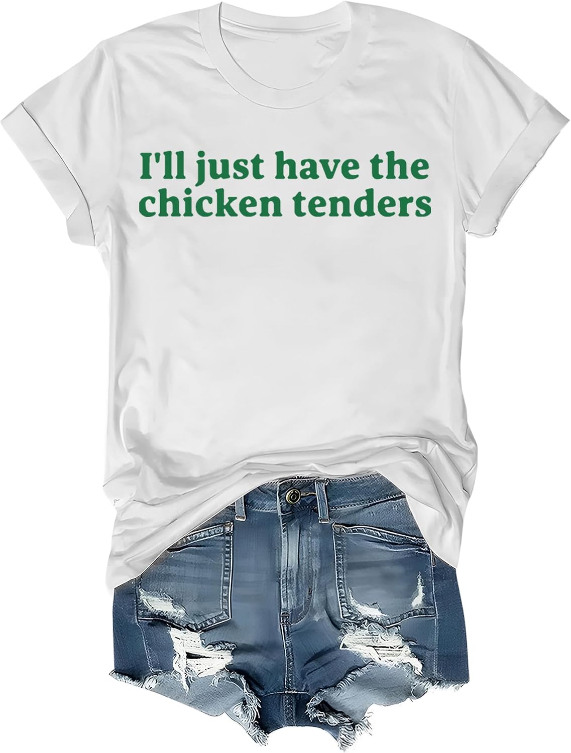 I'll Just Have The Chicken Tenders Shirt, I Will Just Have The Chicken Tenders Tshirts Women Man - White