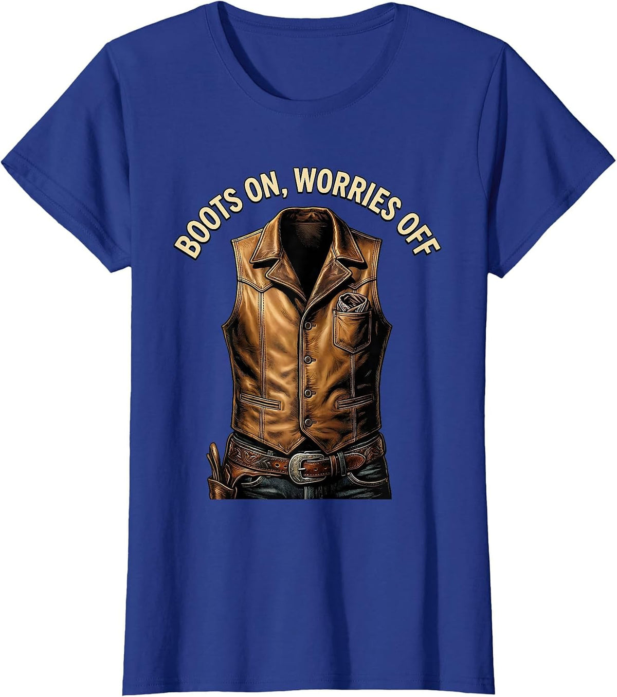 Women's Boots On Worries Off Cowboy Graphic Design T-Shirt - Royal Blue