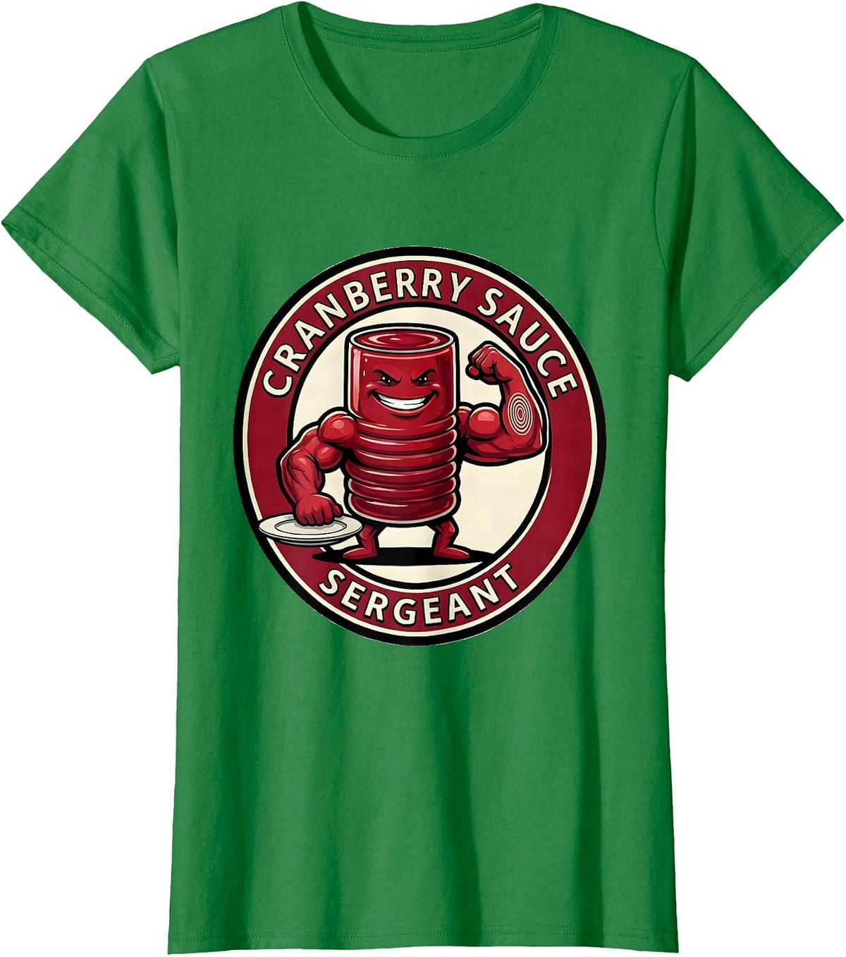 Cranberry Sauce Sergeant Funny Thanksgiving Food Humor T-Shirt - Kelly Green