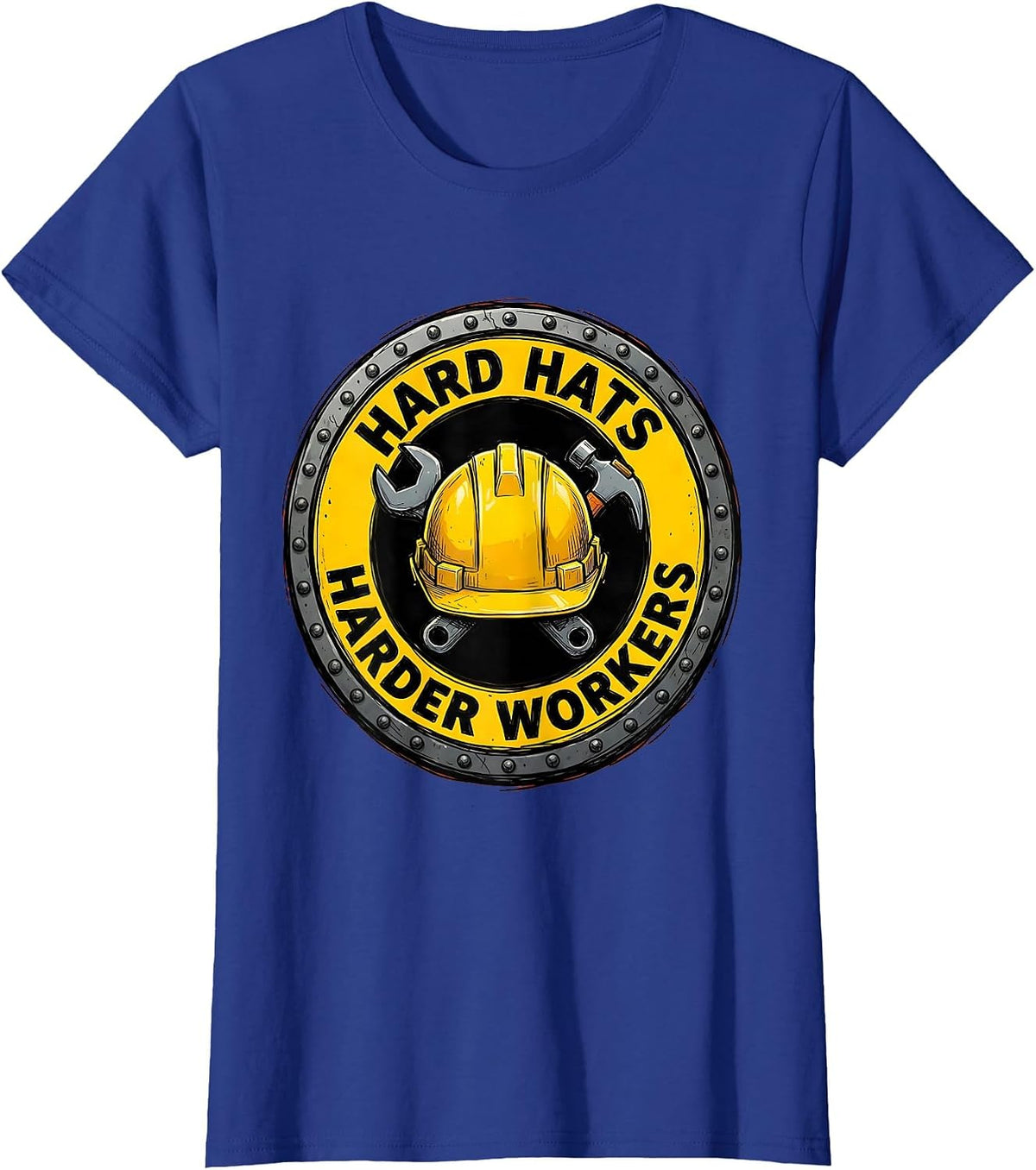 Women's Hard Hats Harder Workers Blue Collar Pride T-Shirt - Royal Blue
