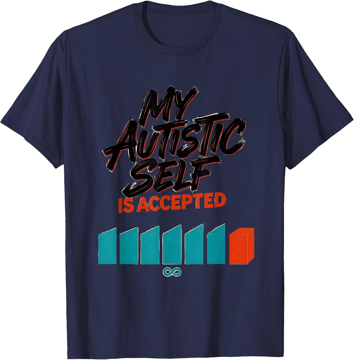 Men's My Autistic Self Is Accepted Neurodiversity Acceptance Humor T-Shirt - Navy Blue