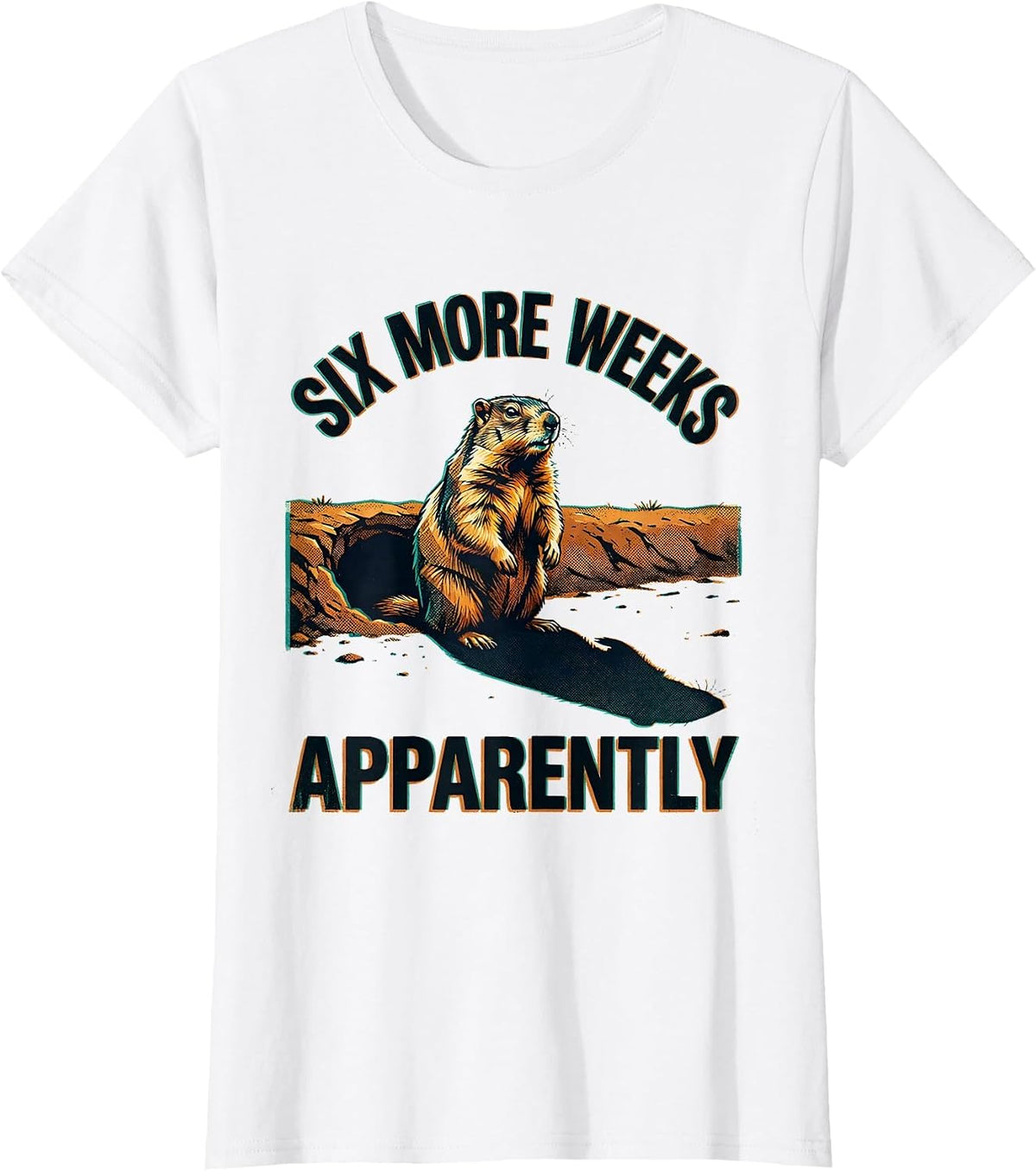 Six More Weeks, Apparently Risograph Groundhog Humor T-Shirt - White