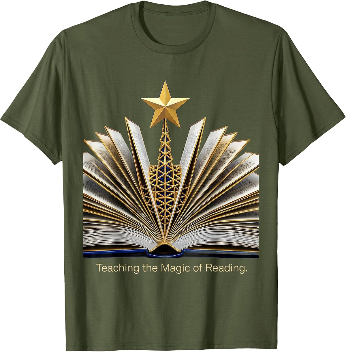 Teaching the Magic of Reading Teacher Design T-Shirt - Olive Green