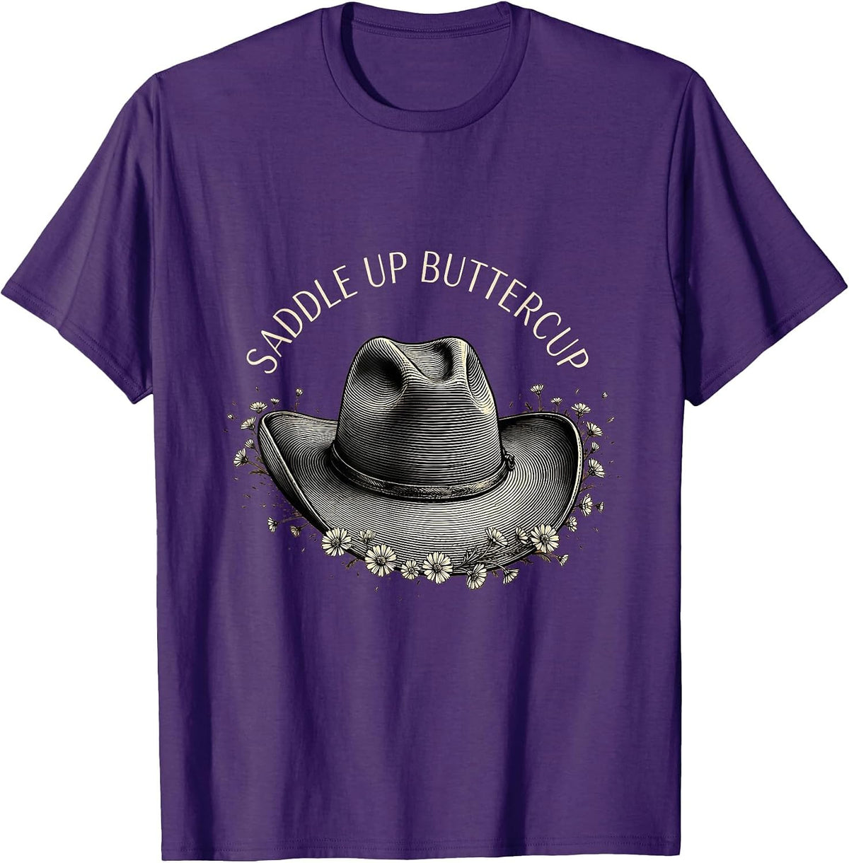 Saddle Up Buttercup Cowboy Western Design T-Shirt - Purple