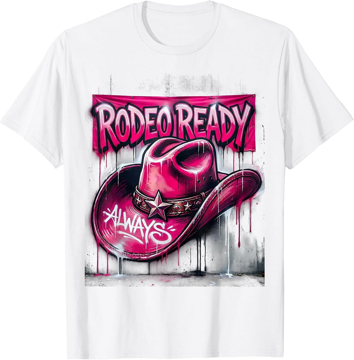 Men's Pink Cowgirl Rodeo Ready Always Design T-Shirt - White