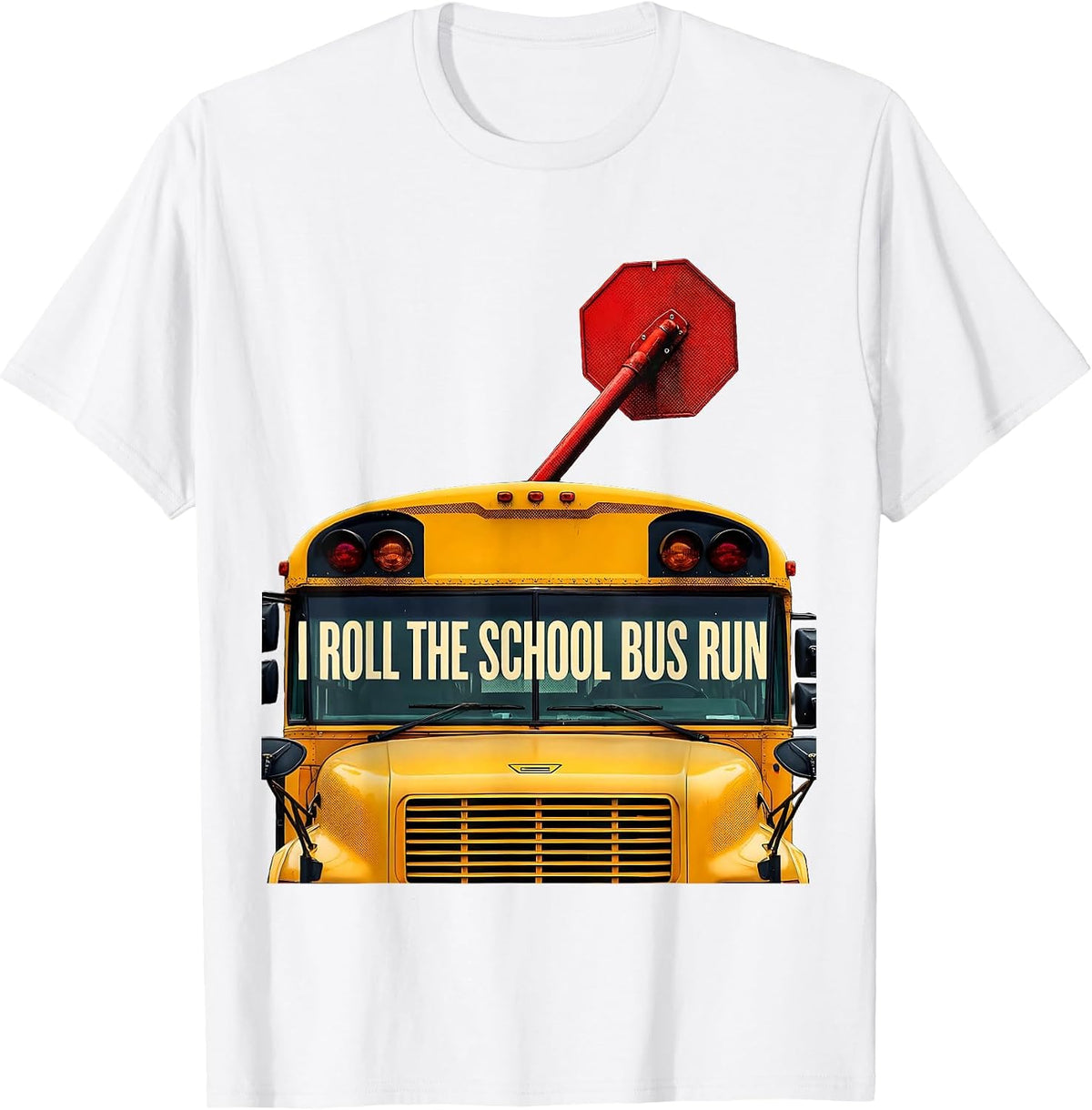 Men's I Roll The School Bus Run Funny School Bus Driver T-Shirt - White