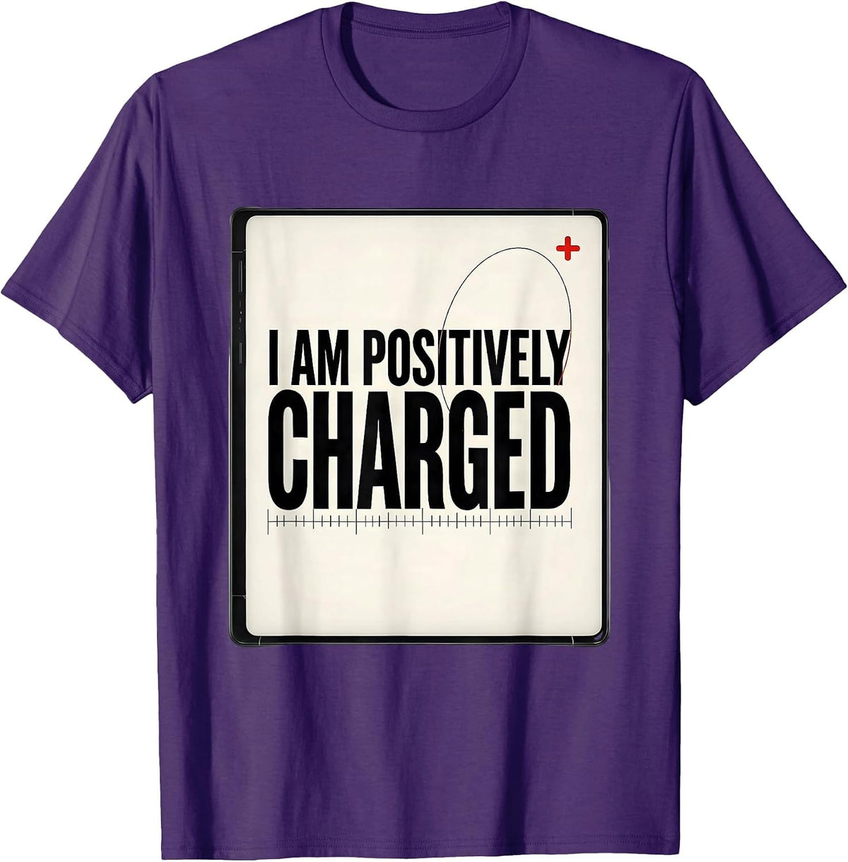 Men's I Am Positively Charged Funny Science Nerd Periodic Table T-Shirt - Purple