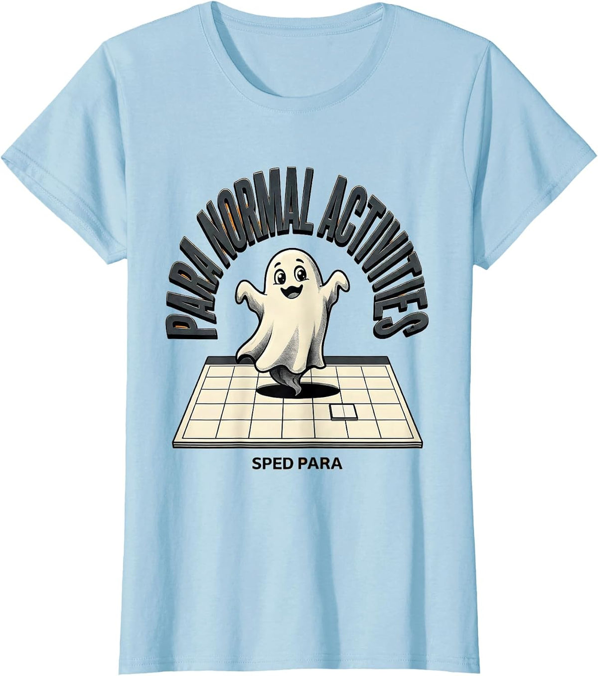 Para Normal Activities SPED Para Funny Ghost Halloween T-Shirt - Baby Blue