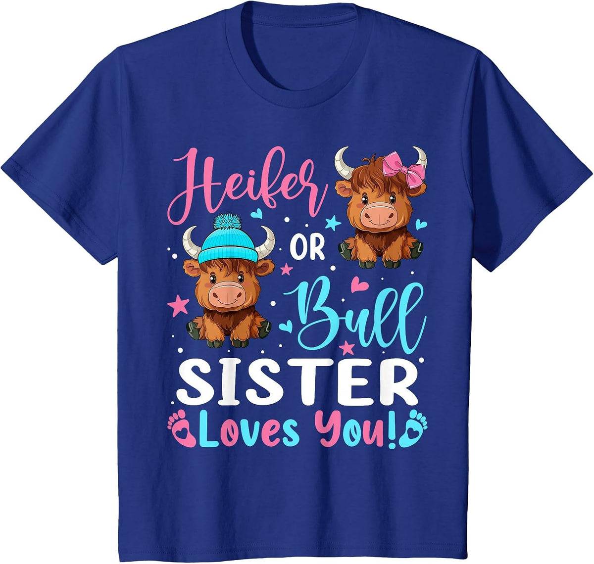 Bull or Heifer Sister Loves You Highland Cow Lover T-Shirt - Royal Blue
